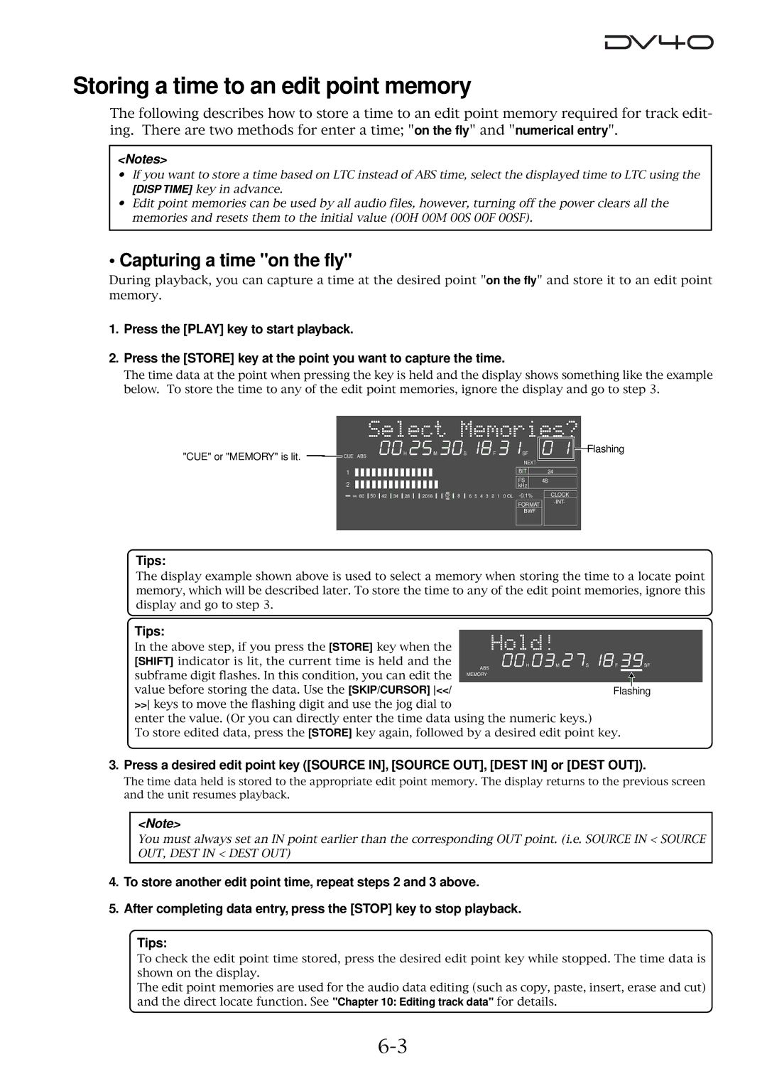 Fostex DV40 manual Storing a time to an edit point memory, Capturing a time on the fly 