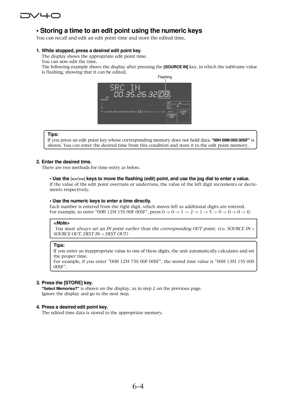 Fostex DV40 manual Storing a time to an edit point using the numeric keys 