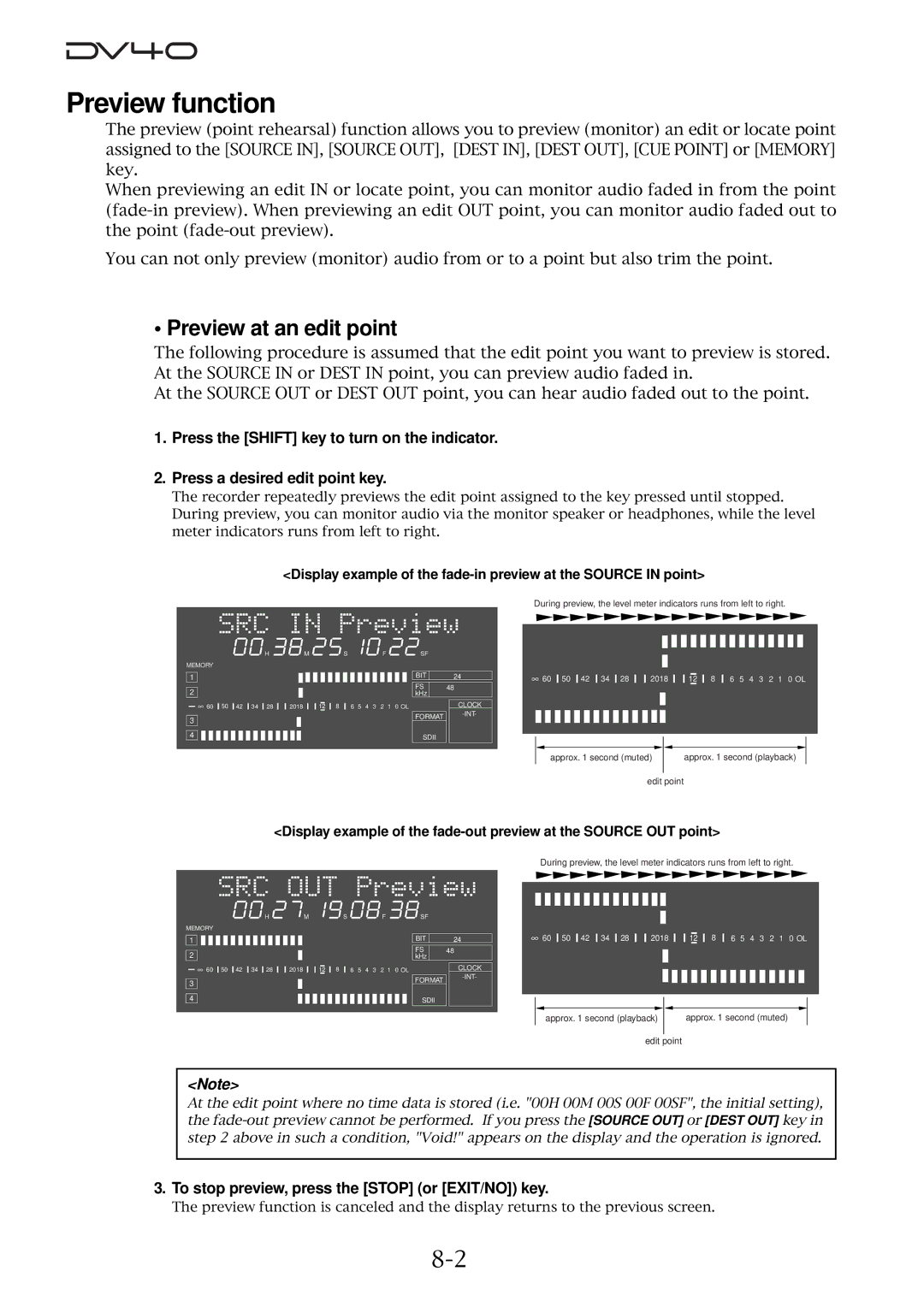 Fostex DV40 manual Preview function, Preview at an edit point, To stop preview, press the Stop or EXIT/NO key 