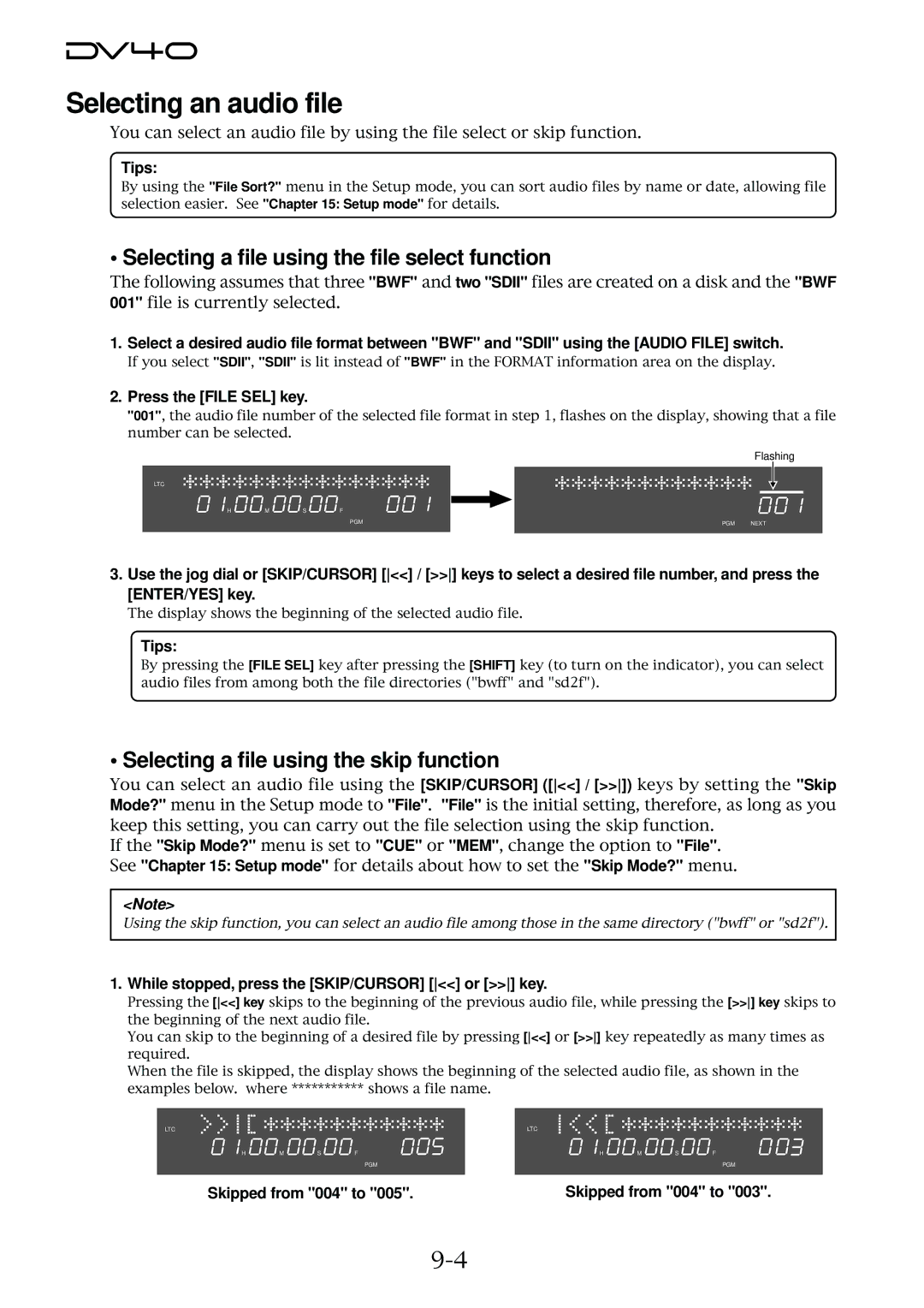 Fostex DV40 manual Selecting an audio file, Selecting a file using the file select function, Skipped from 004 to 