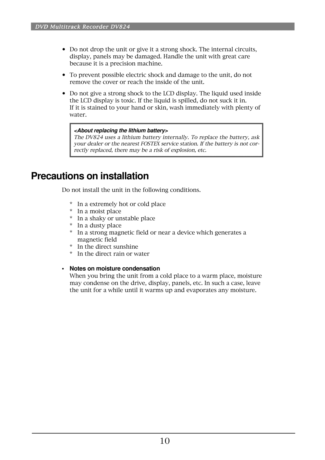 Fostex DV824 owner manual Precautions on installation 