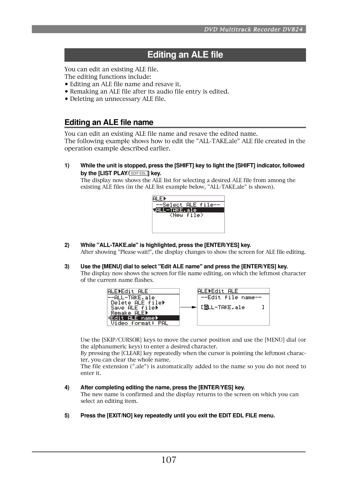 Fostex DV824 owner manual Editing an ALE file name, 107, After completing editing the name, press the ENTER/YES key 