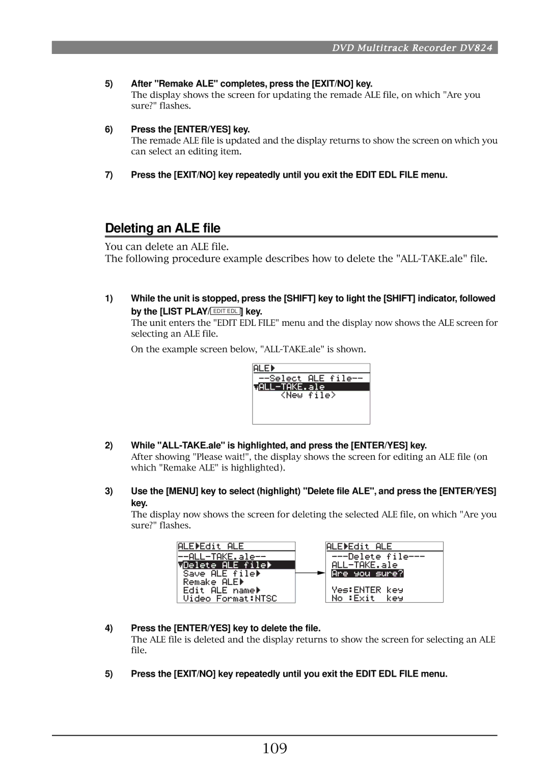 Fostex DV824 owner manual Deleting an ALE file, 109, After Remake ALE completes, press the EXIT/NO key 