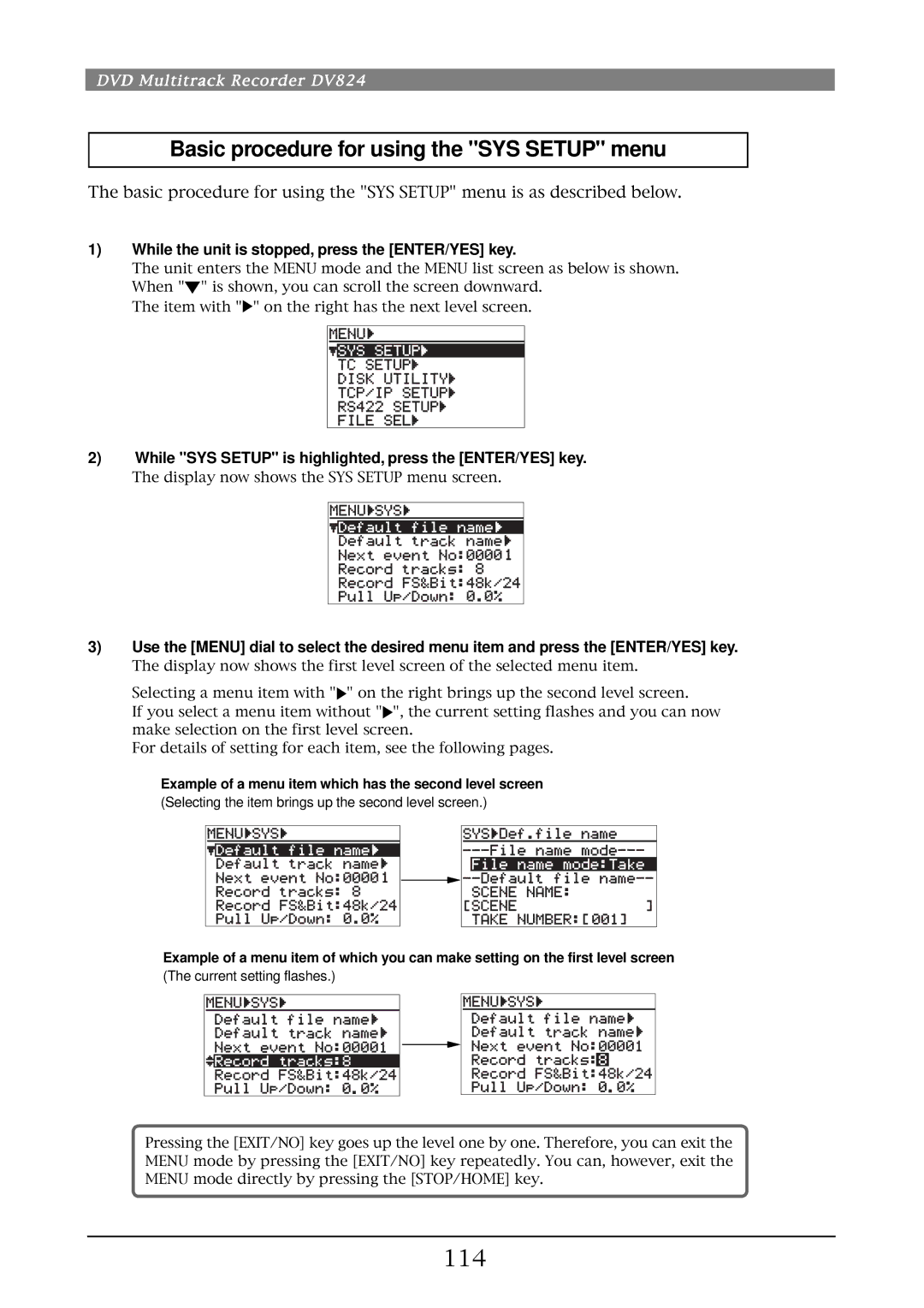 Fostex DV824 Basic procedure for using the SYS Setup menu, 114, While the unit is stopped, press the ENTER/YES key 