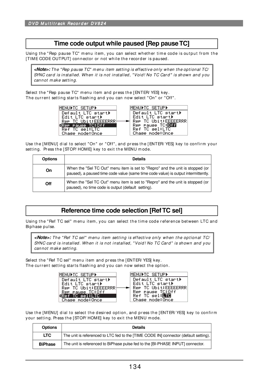 Fostex DV824 owner manual Time code output while paused Rep pause TC, Reference time code selection Ref TC sel, 134, Off 