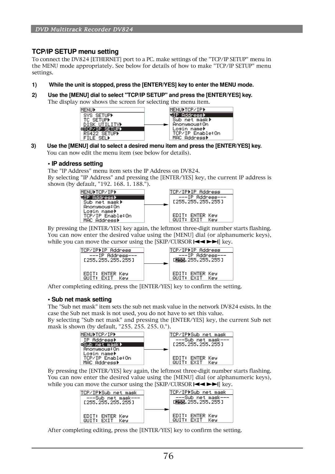 Fostex DV824 owner manual TCP/IP Setup menu setting, IP address setting, Sub net mask setting 