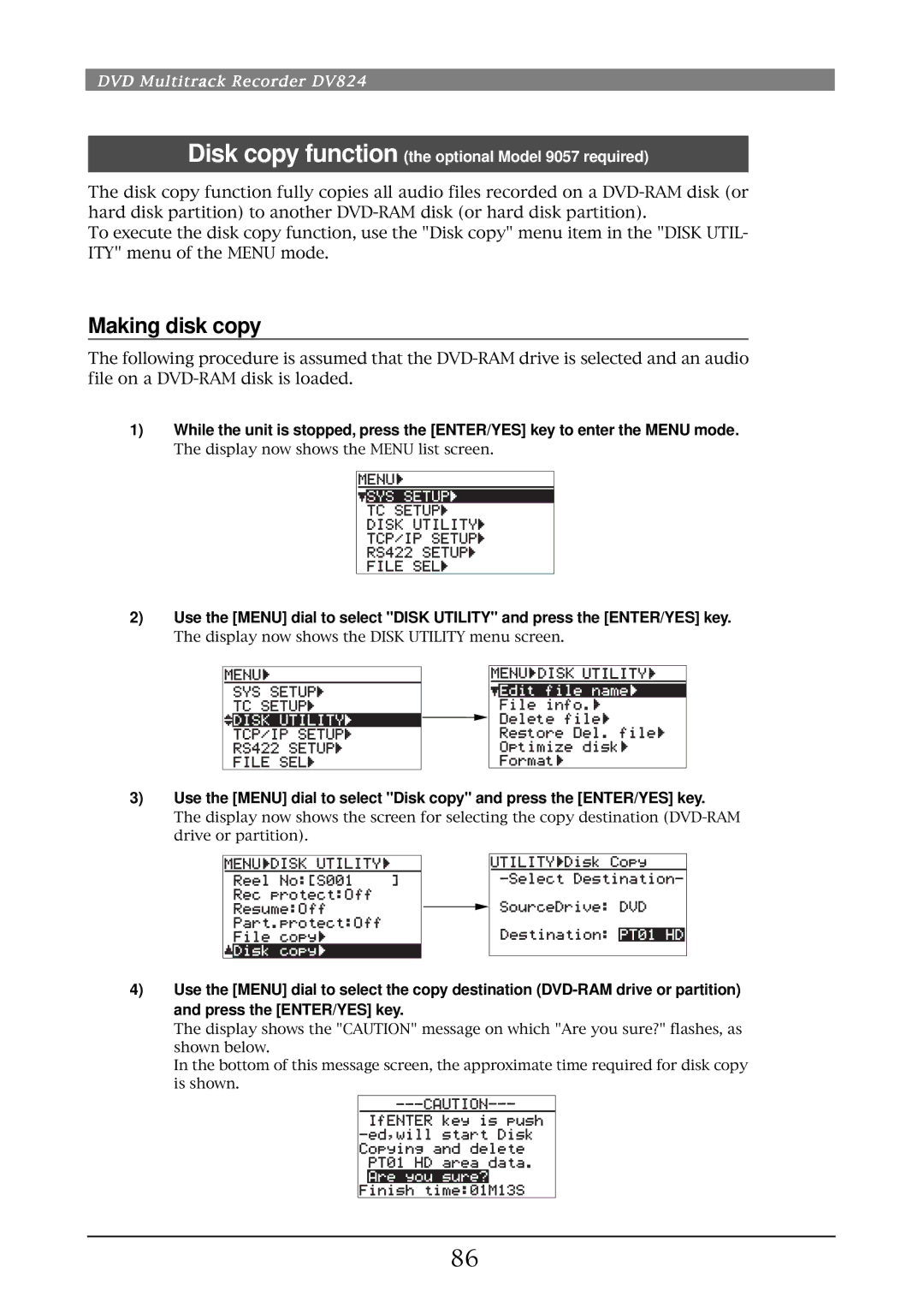 Fostex DV824 owner manual Making disk copy, Disk copy function the optional Model 9057 required 