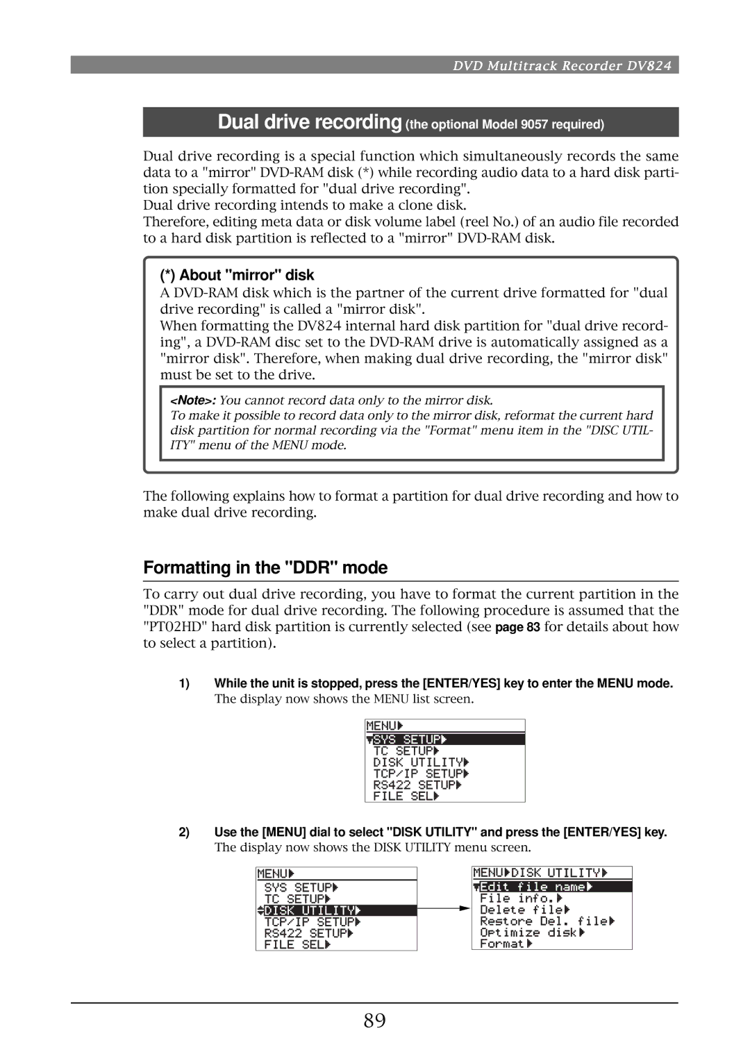 Fostex DV824 owner manual Formatting in the DDR mode, About mirror disk 