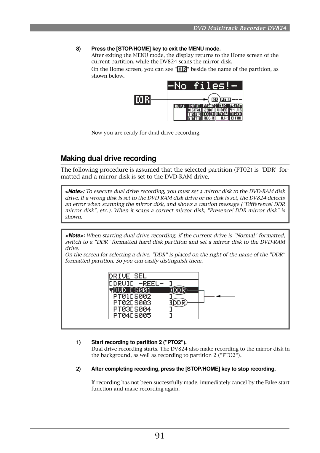 Fostex DV824 owner manual Making dual drive recording, Start recording to partition 2 PTO2 