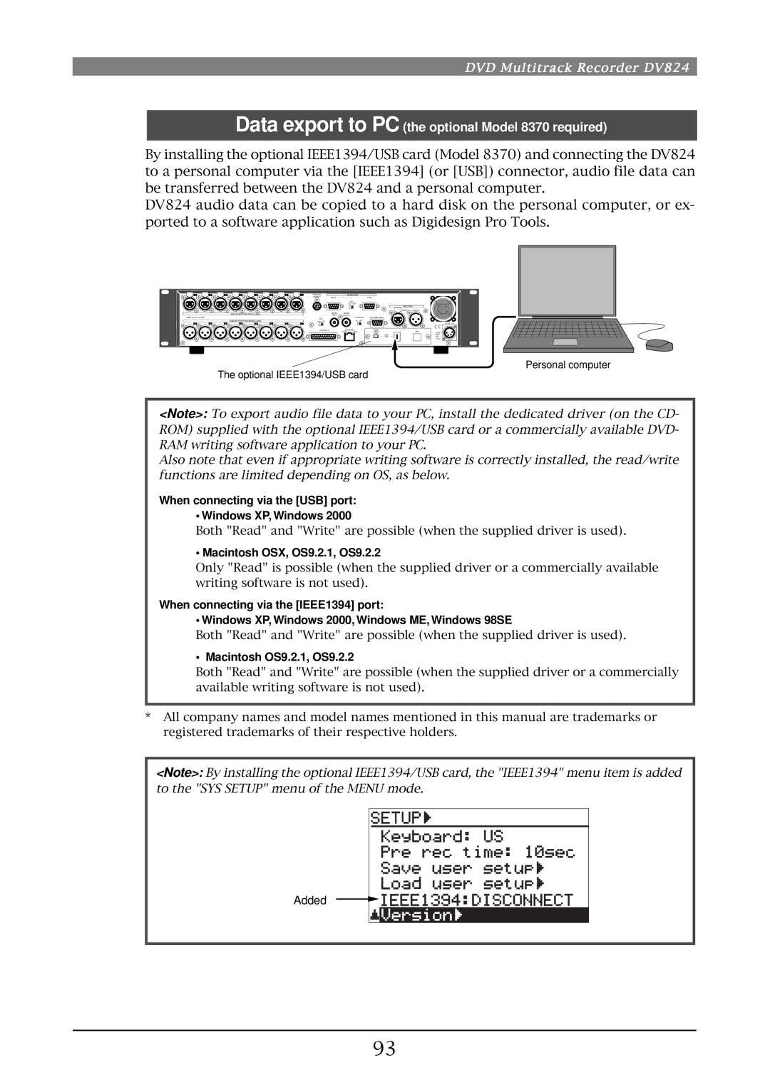 Fostex DV824 owner manual When connecting via the USB port Windows XP, Windows, Macintosh OSX, OS9.2.1, OS9.2.2 