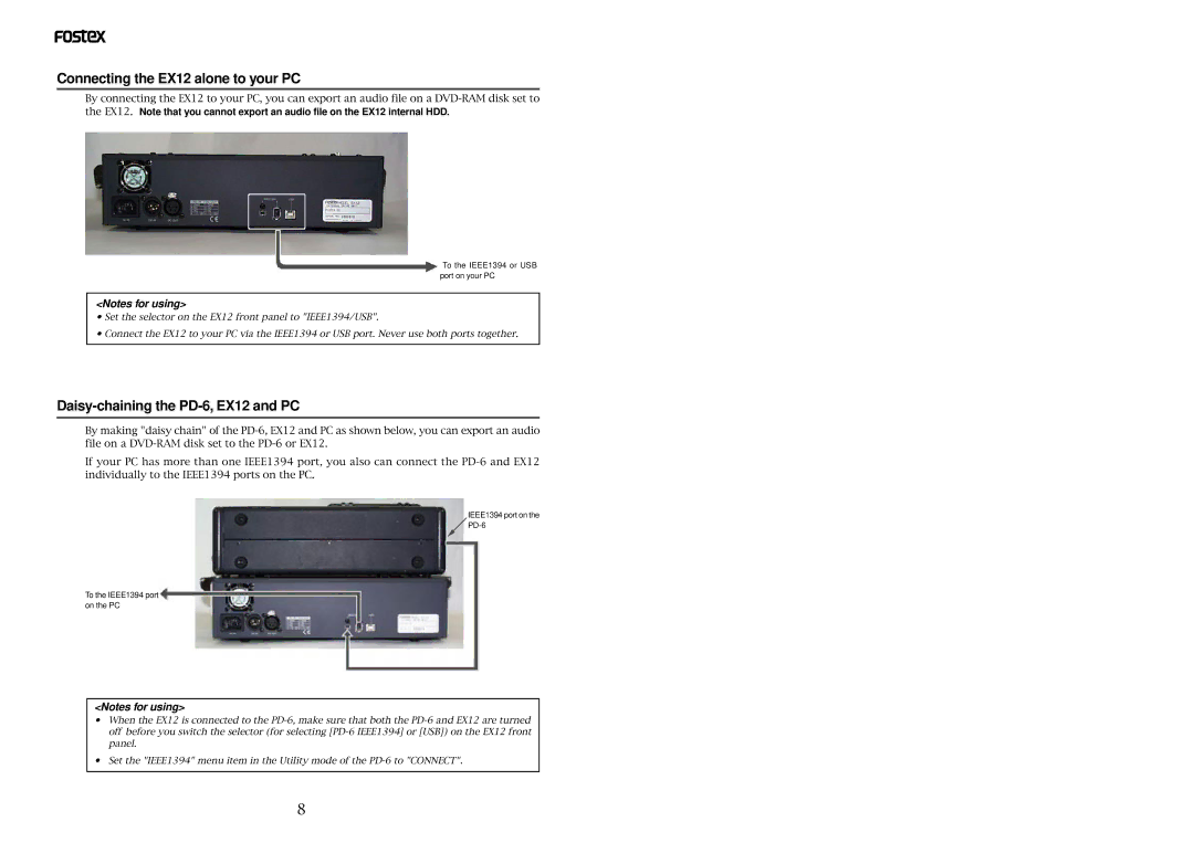 Fostex owner manual Connecting the EX12 alone to your PC, Daisy-chaining the PD-6, EX12 and PC 