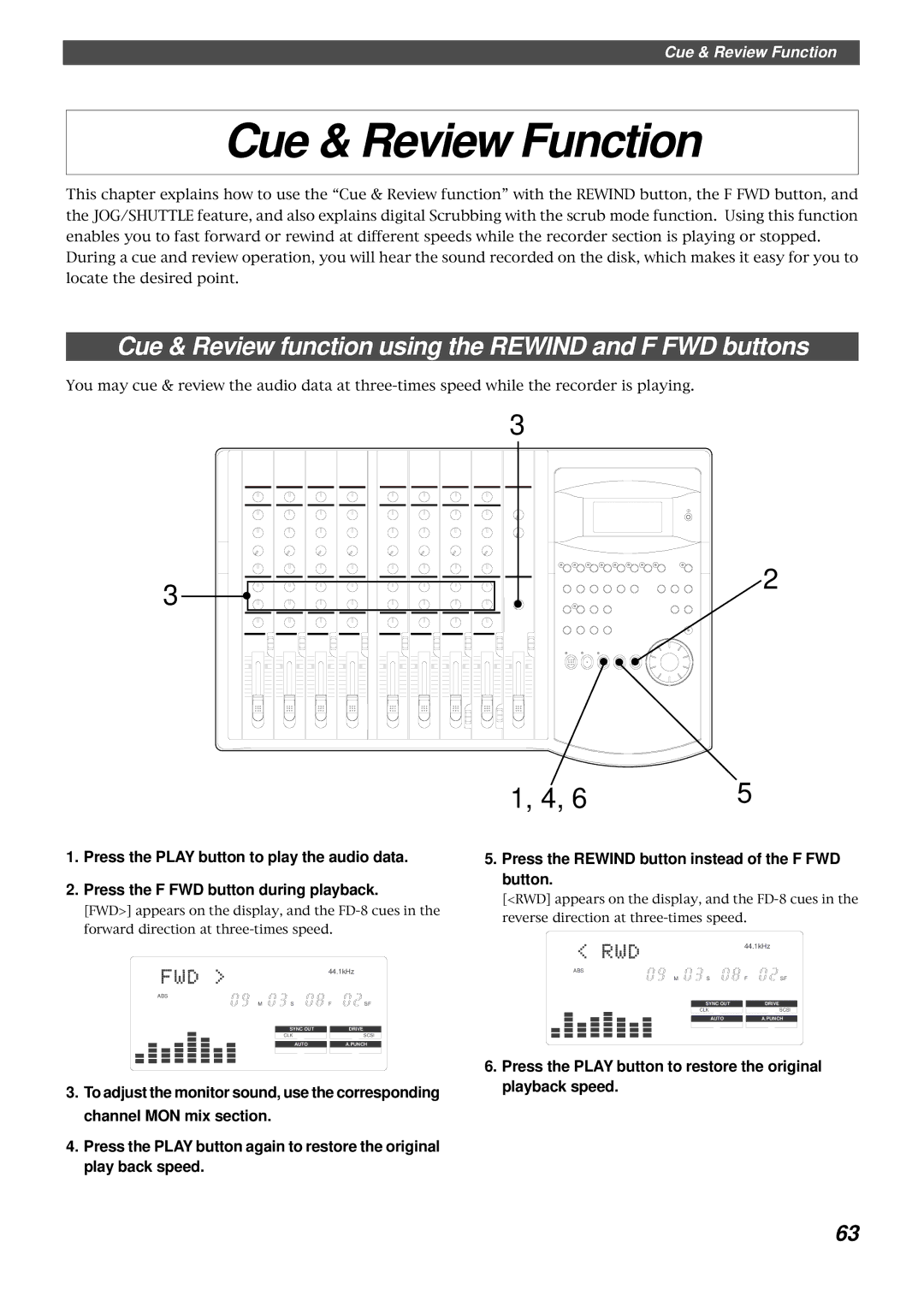 Fostex FD-8 owner manual Cue & Review Function, Cue & Review function using the Rewind and F FWD buttons 