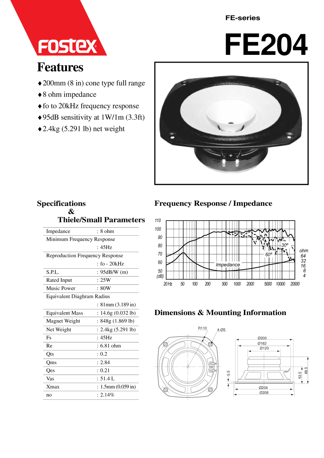 Fostex FE-204 dimensions FE204, Features, Dimensions & Mounting Information 