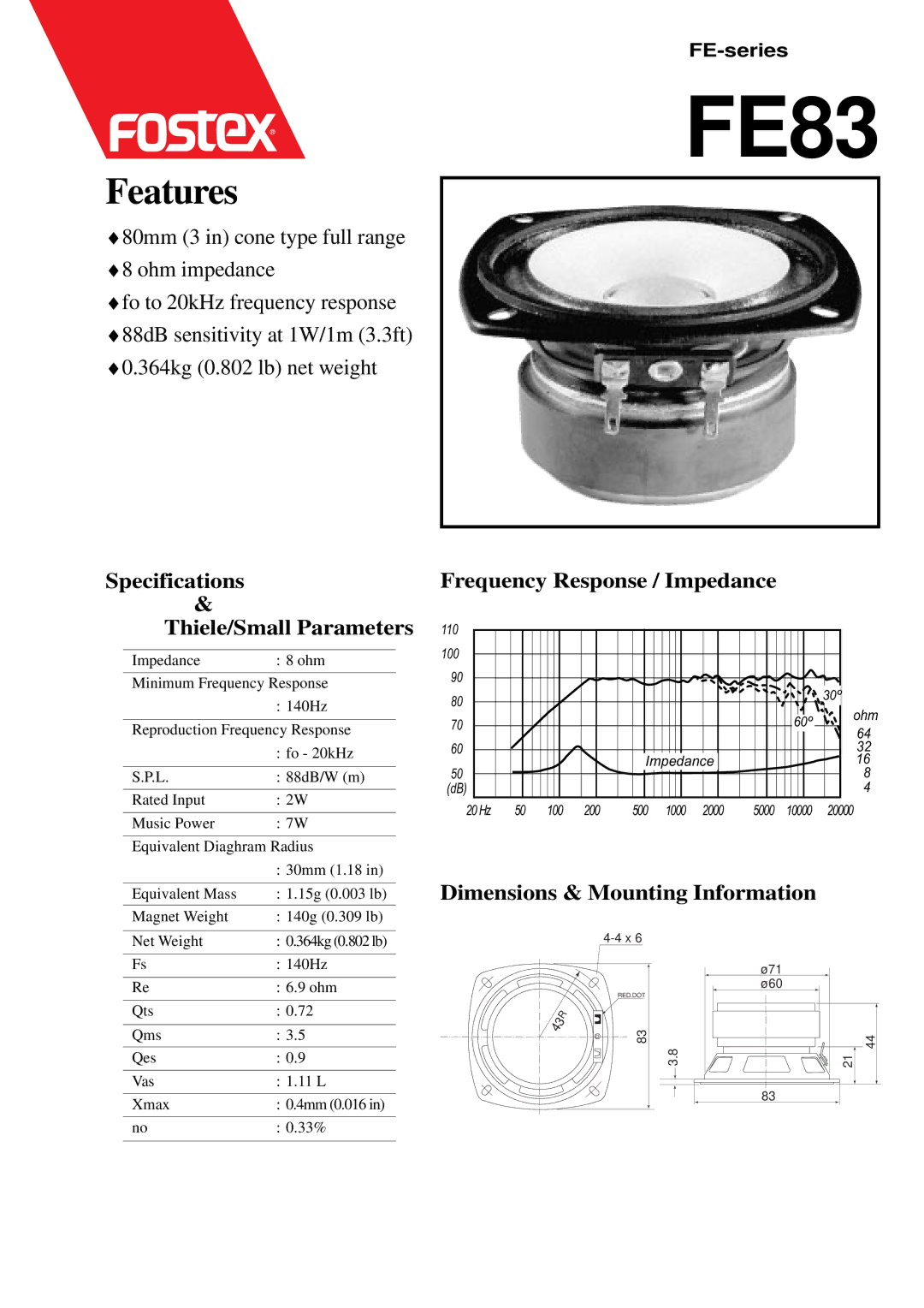 Fostex FE83 dimensions Features 