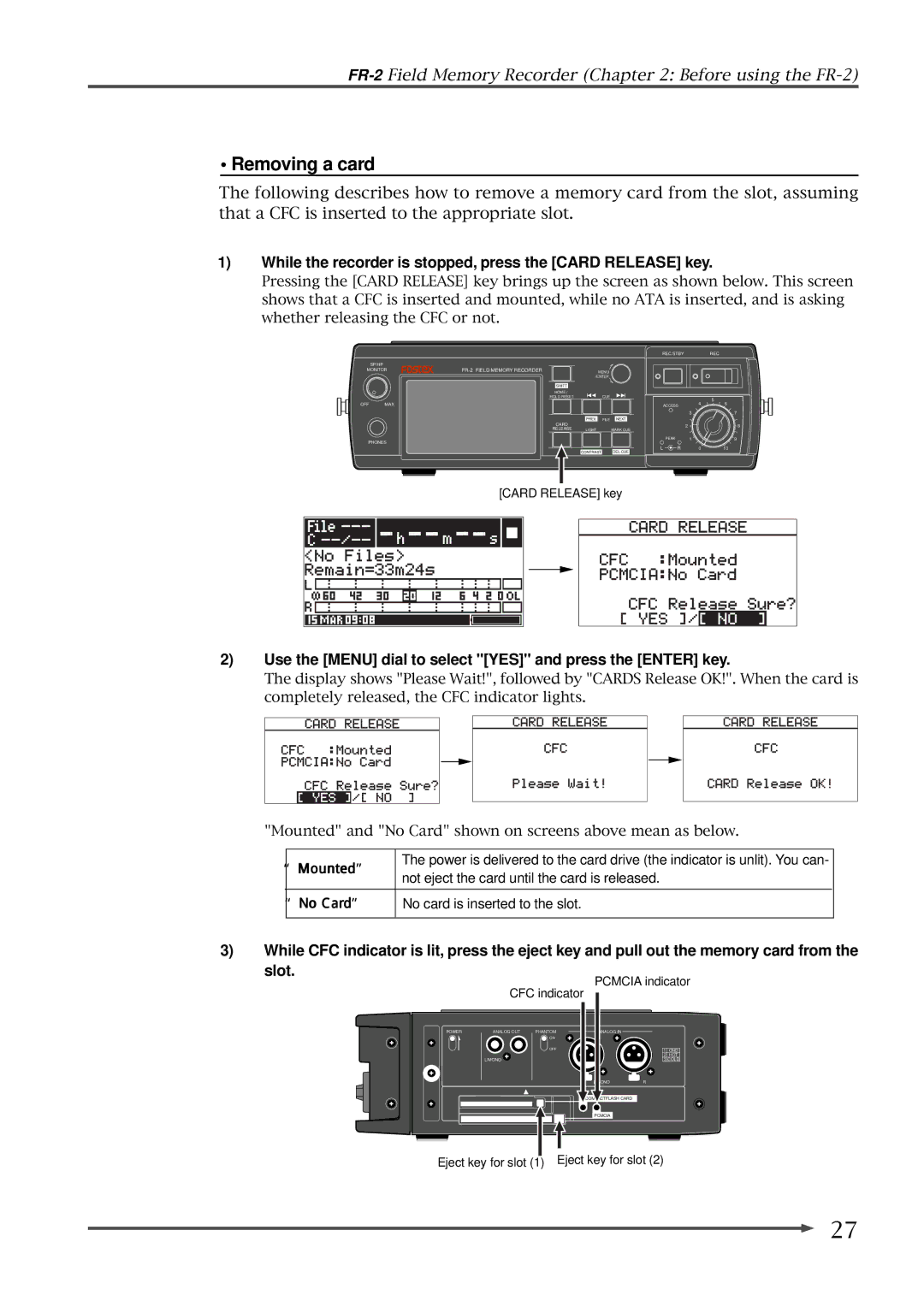 Fostex FR-2 owner manual Removing a card, While the recorder is stopped, press the Card Release key 