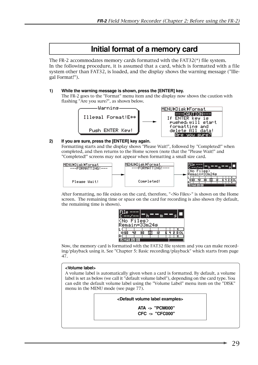 Fostex FR-2 Initial format of a memory card, While the warning message is shown, press the Enter key, Volume label 