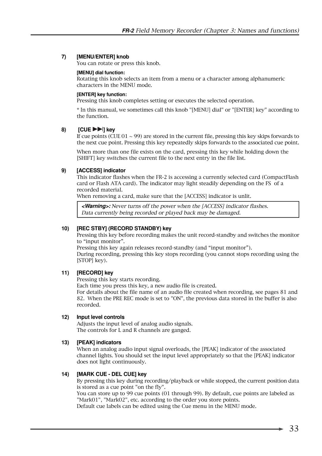 Fostex FR-2 owner manual MENU/ENTER knob, Access indicator, REC Stby Record Standby key, Record key, Input level controls 