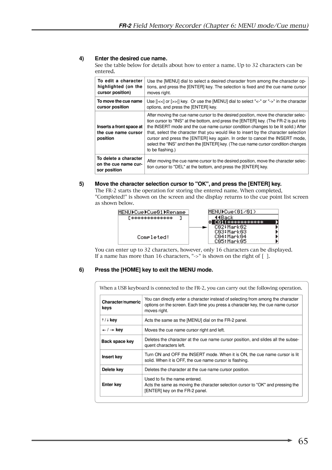 Fostex FR-2 owner manual Enter the desired cue name, Press the Home key to exit the Menu mode 