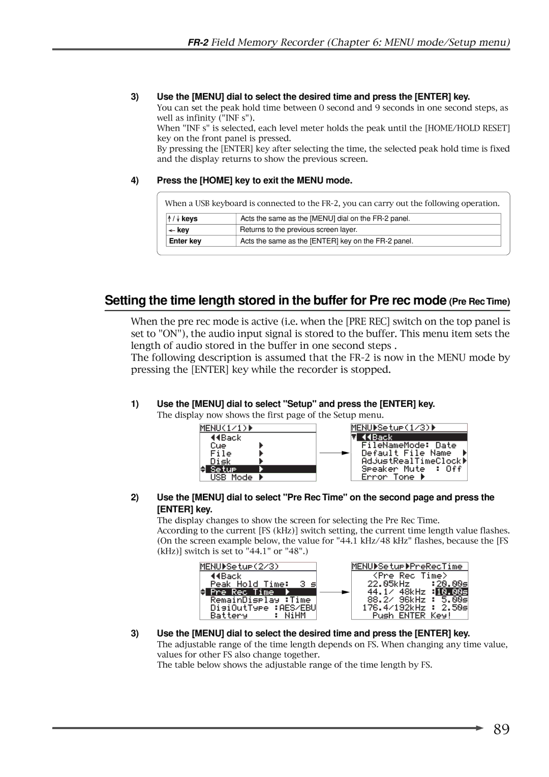 Fostex FR-2 owner manual Press the Home key to exit the Menu mode 