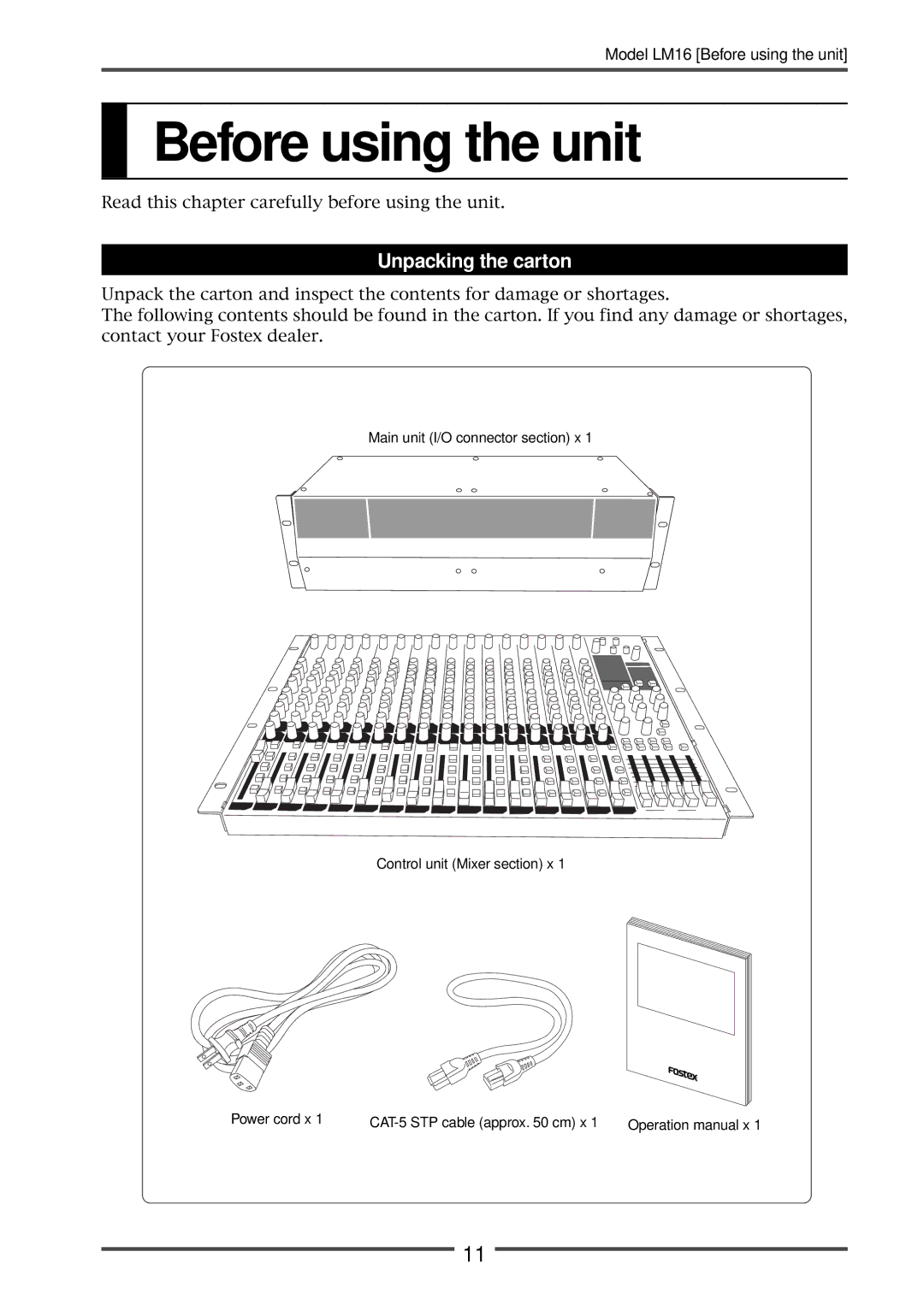 Fostex LM16 manual Before using the unit, Unpacking the carton 