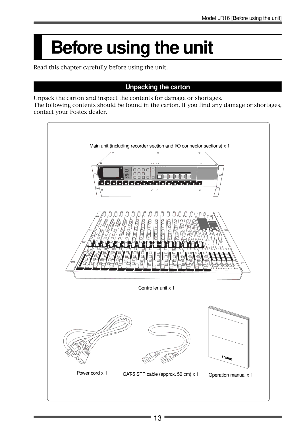 Fostex LR16 manual Before using the unit, Unpacking the carton 