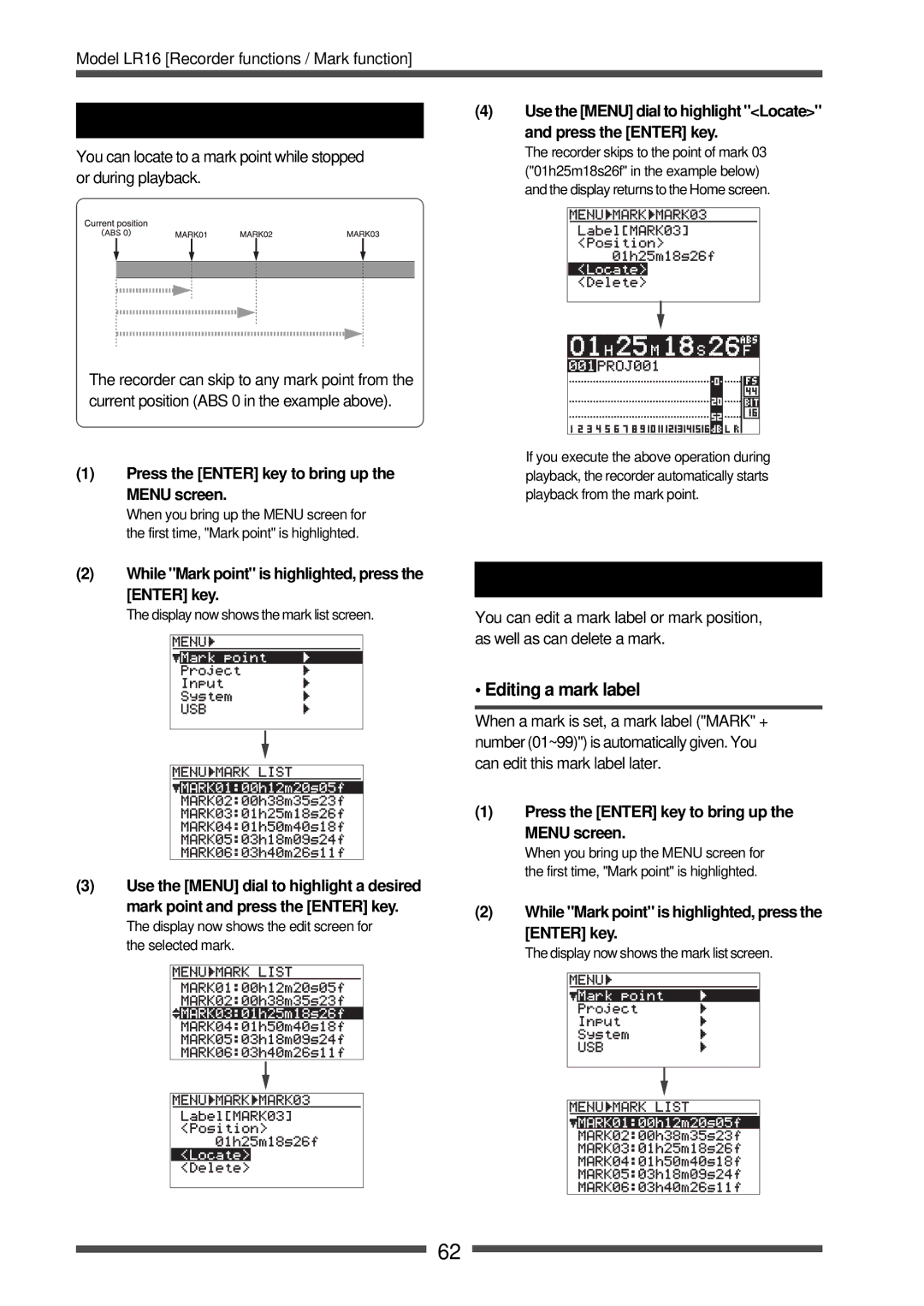 Fostex LR16 manual Locating to a mark point, Editing a mark label, Press the Enter key to bring up the Menu screen 