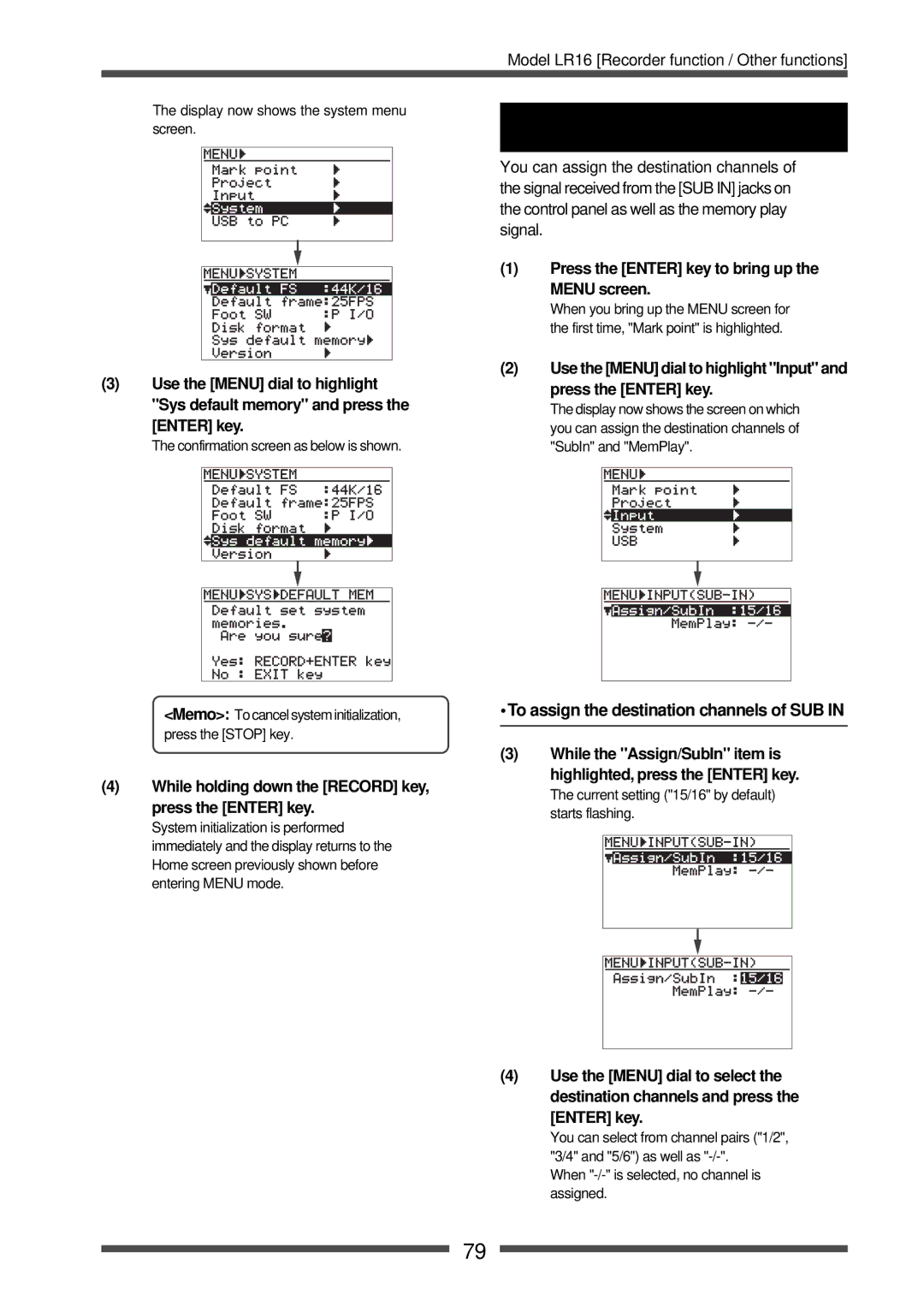 Fostex LR16 manual To assign the destination channels of SUB, Use the Menu dial to highlight Input and press the Enter key 