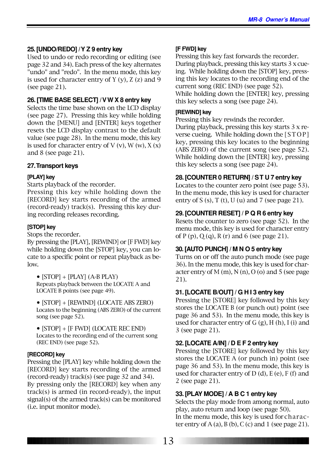 Fostex MR-8 owner manual UNDO/REDO /Y Z 9 entry key, Time Base Select / V W X 8 entry key, Transport keys 