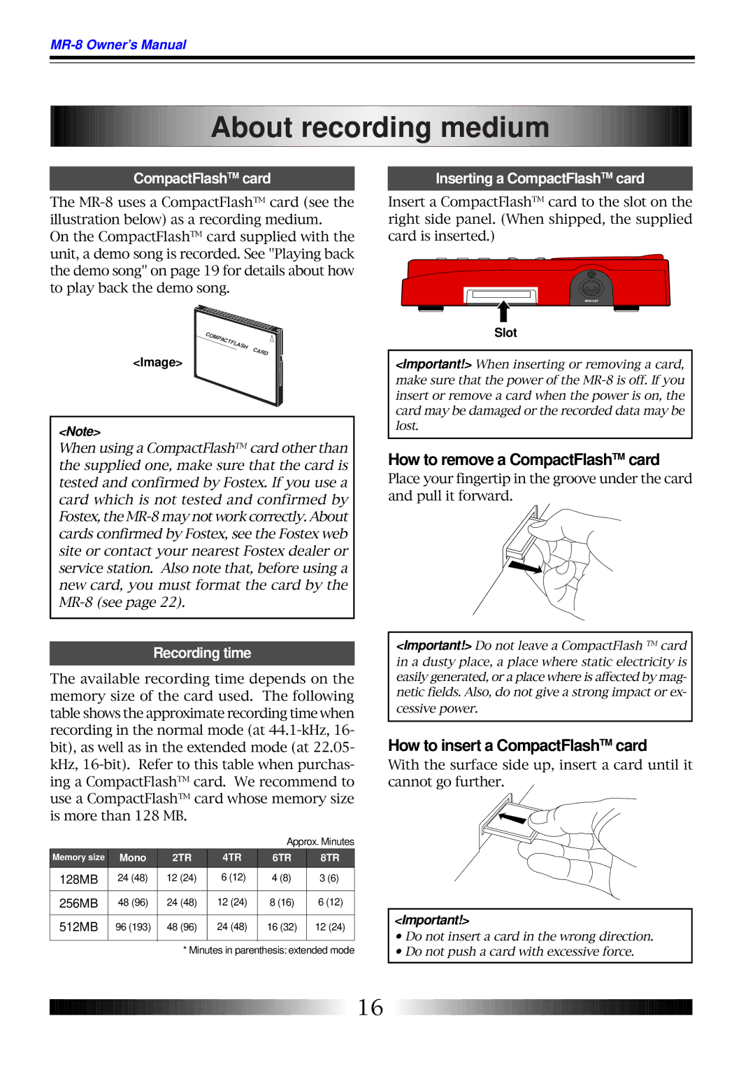 Fostex MR-8 owner manual About recording medium, How to remove a CompactFlashTM card, How to insert a CompactFlashTM card 