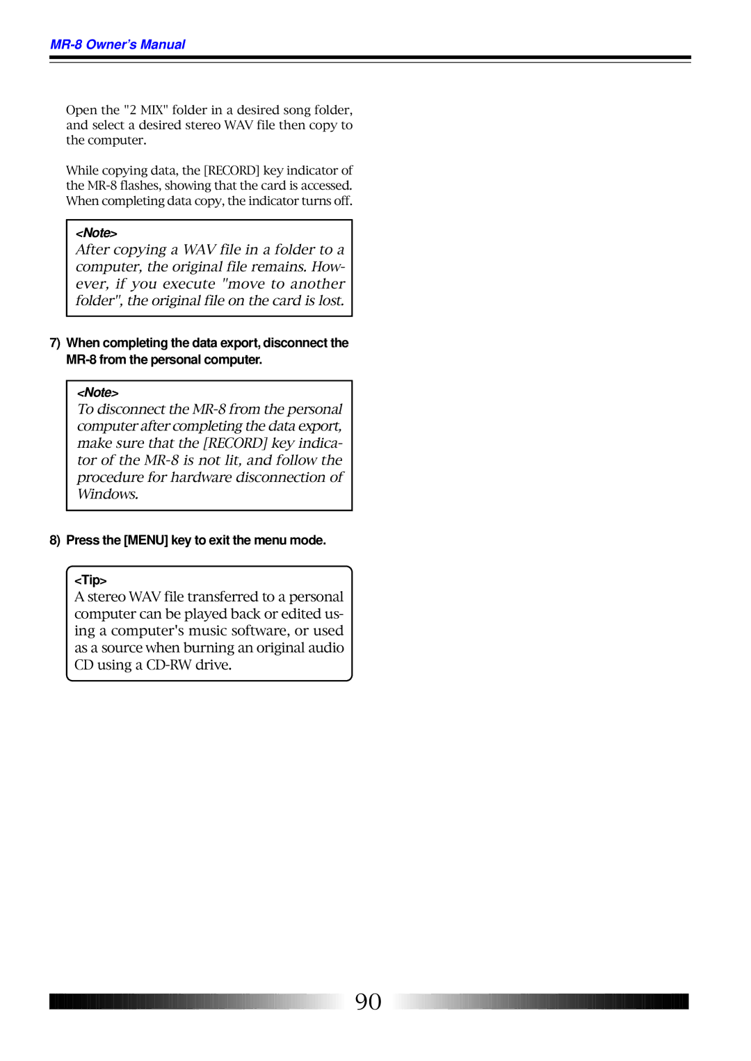 Fostex MR-8 owner manual Press the Menu key to exit the menu mode Tip 