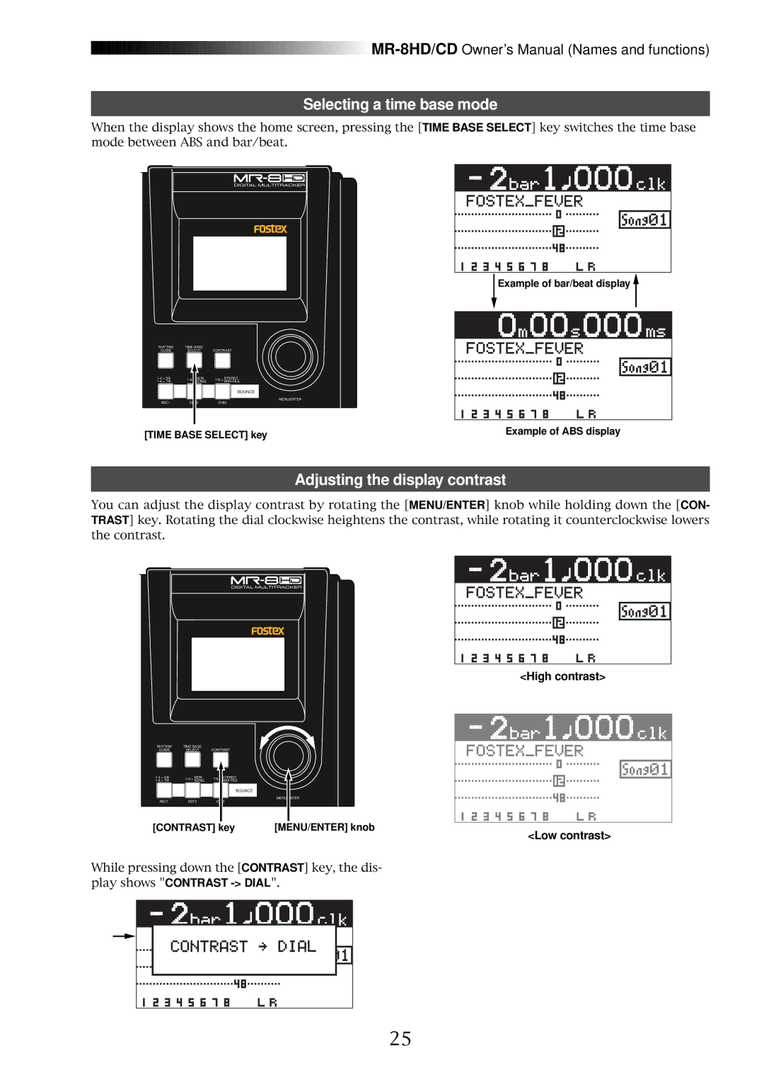 Fostex MR-8CD owner manual Selecting a time base mode, Adjusting the display contrast, High contrast 