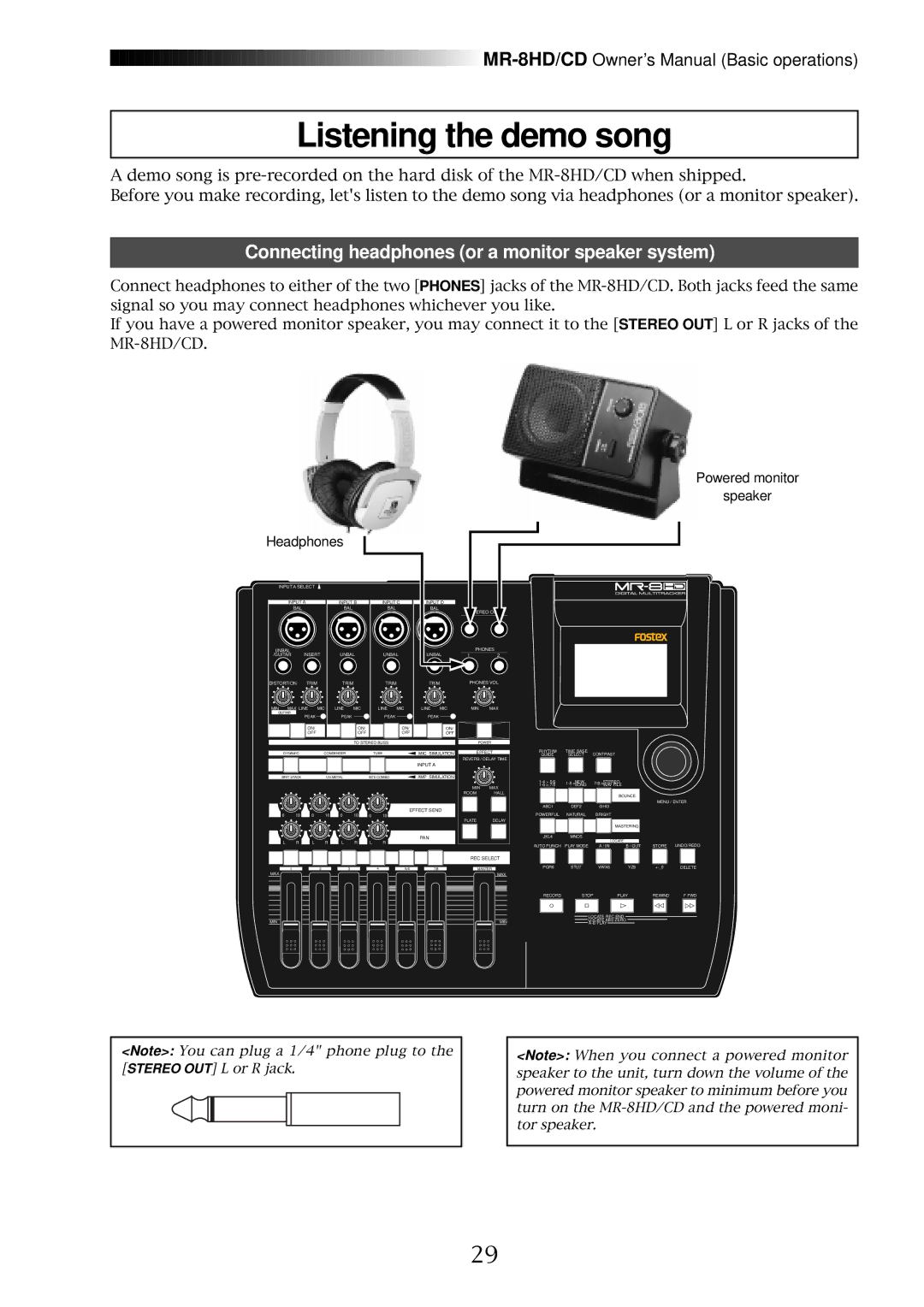 Fostex MR-8CD owner manual Listening the demo song, Connecting headphones or a monitor speaker system 