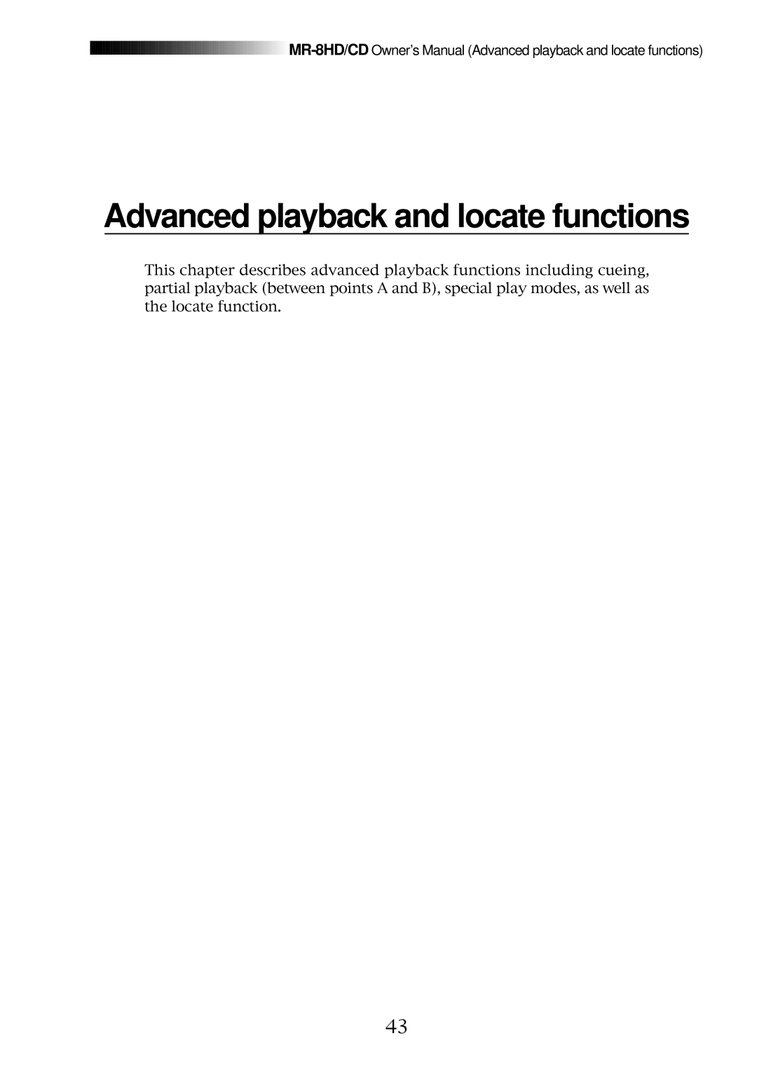 Fostex MR-8CD owner manual Advanced playback and locate functions 