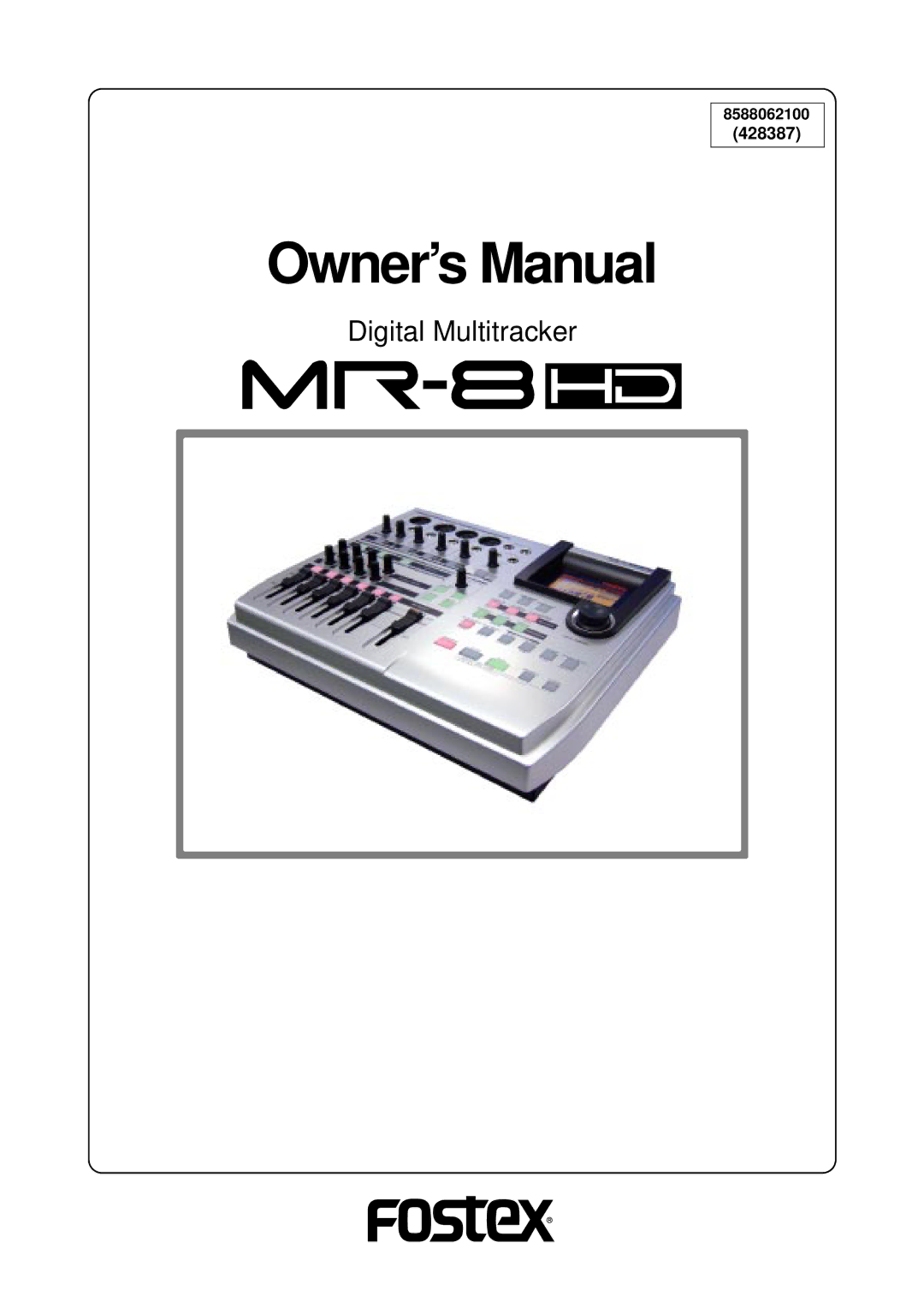 Fostex MR-8HD owner manual 428387, 8588062100 