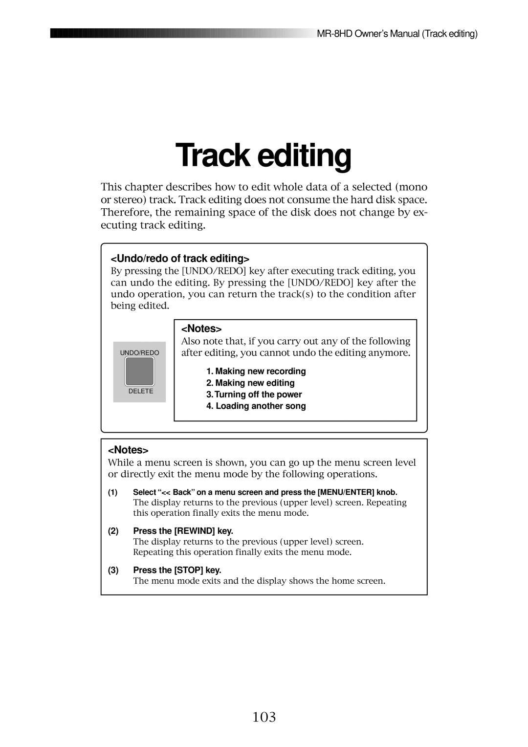 Fostex MR-8HD owner manual Track editing, 103, Select Back on a menu screen and press the MENU/ENTER knob 