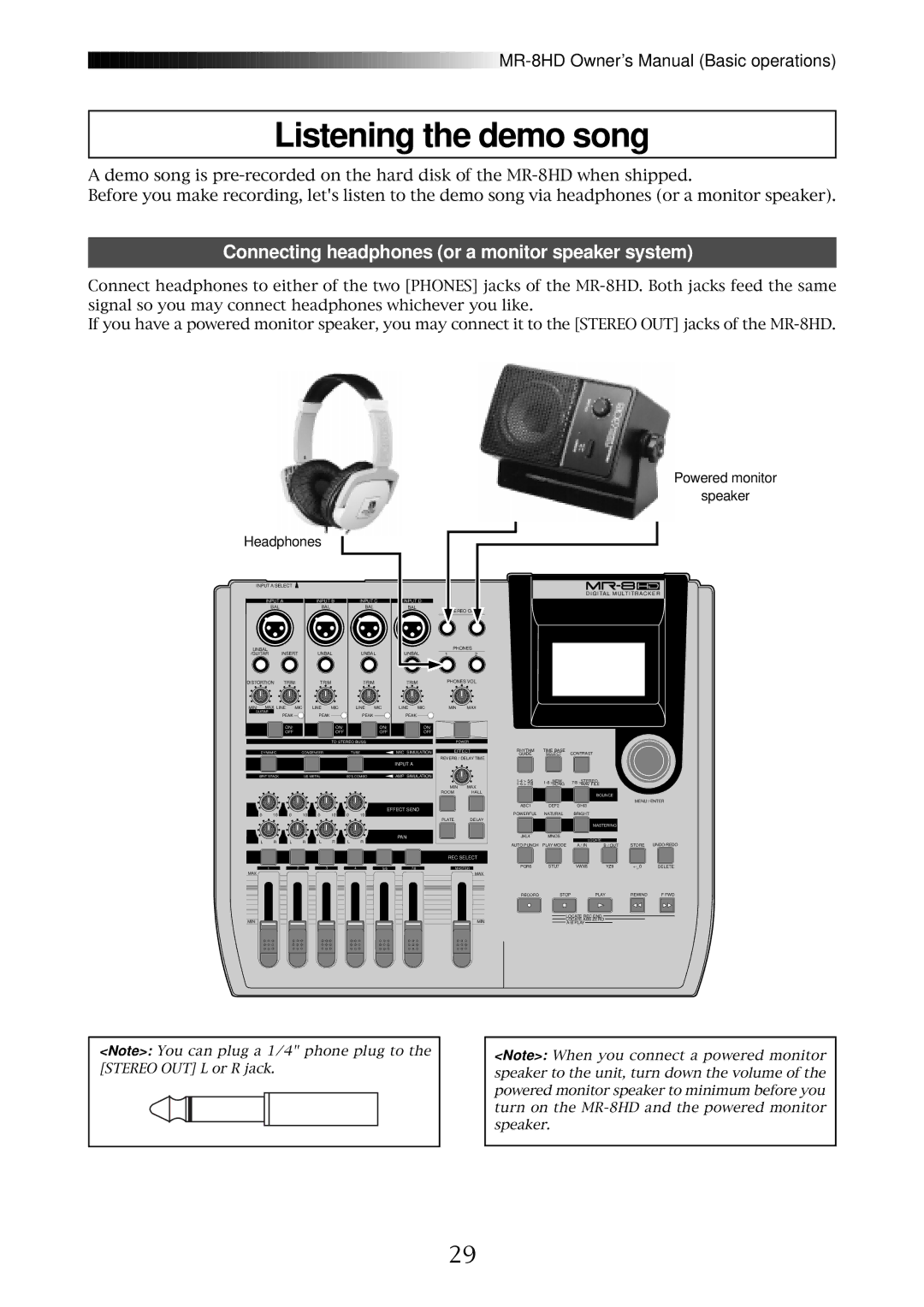 Fostex MR-8HD owner manual Listening the demo song, Connecting headphones or a monitor speaker system 