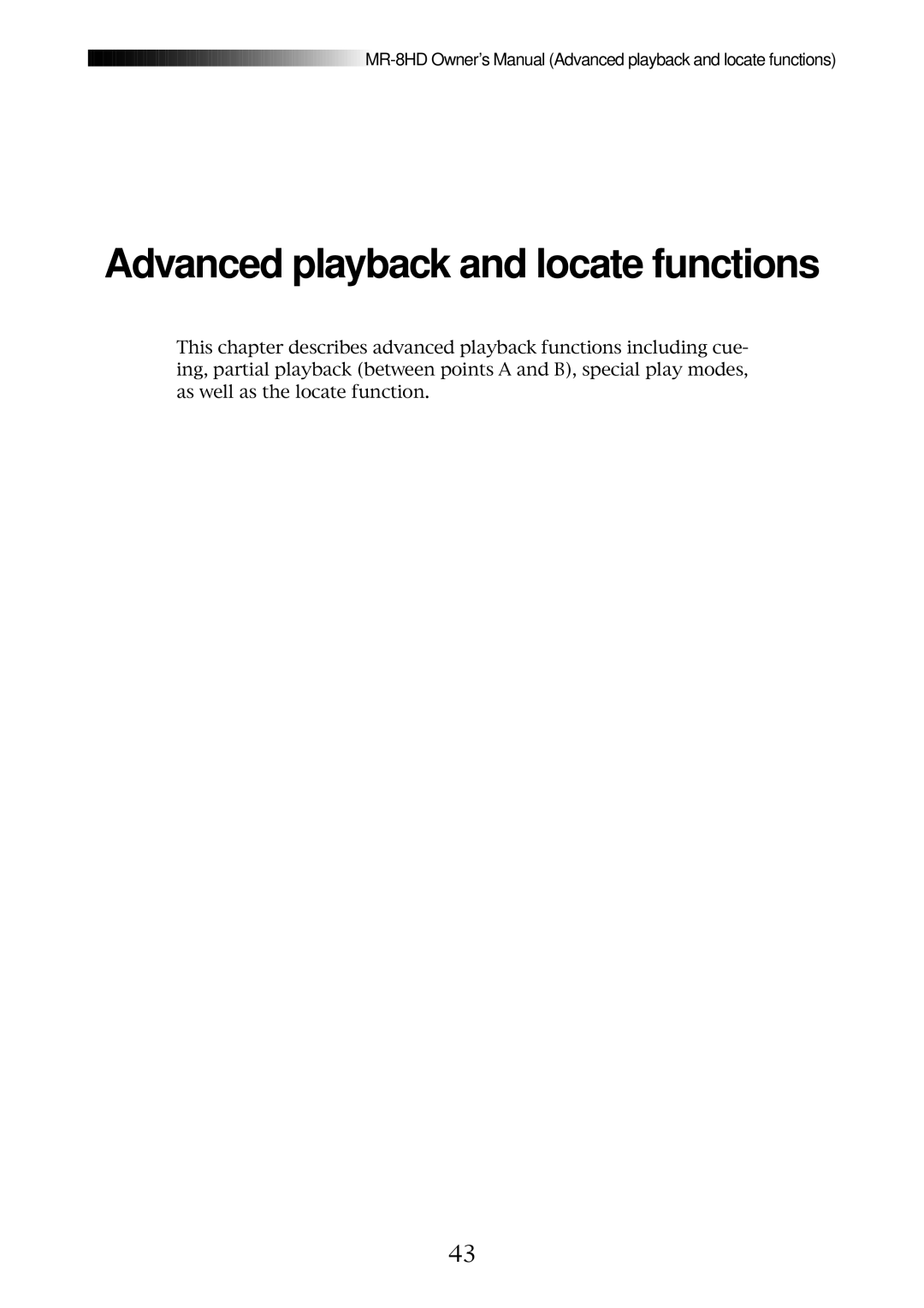 Fostex MR-8HD owner manual Advanced playback and locate functions 