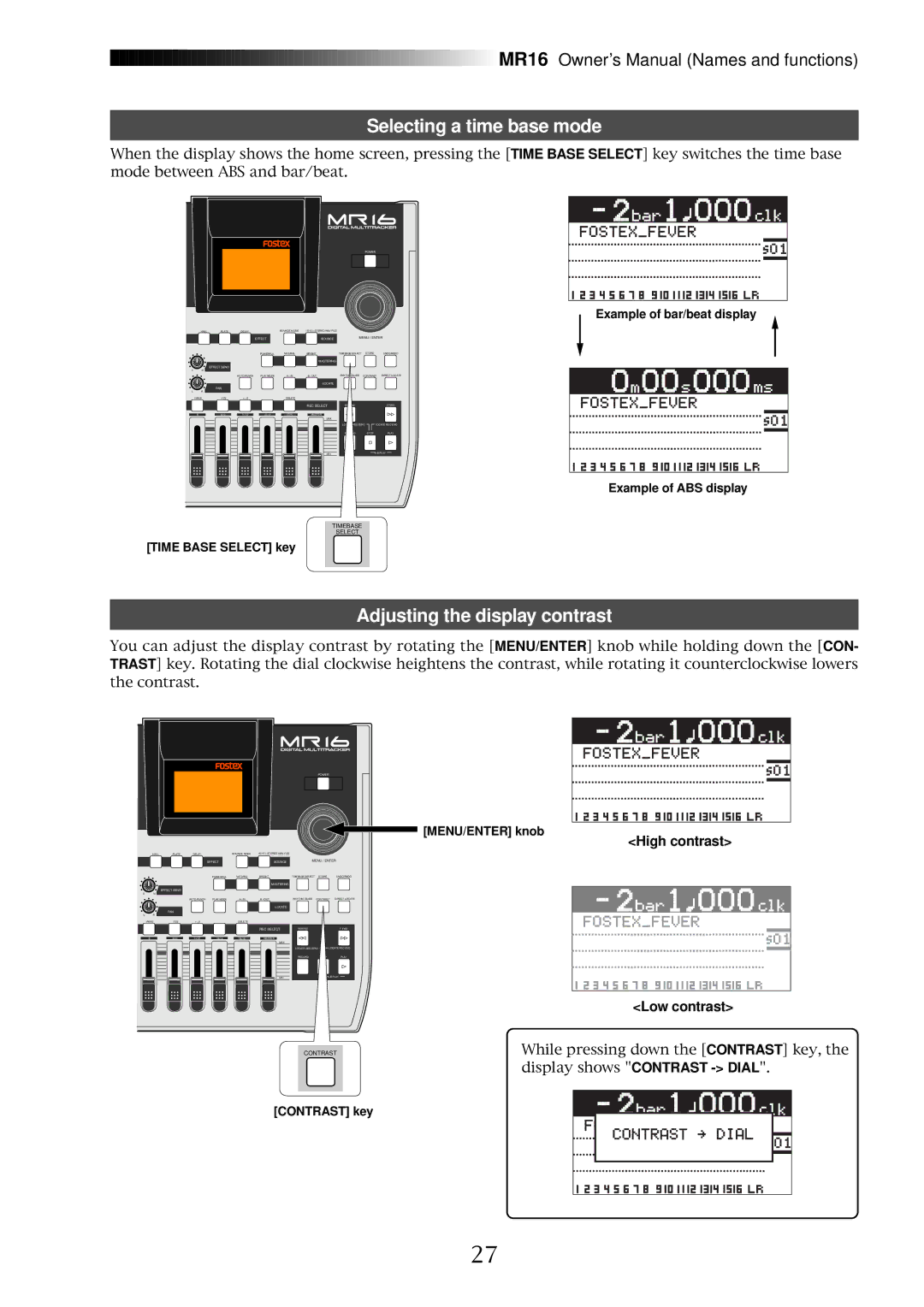 Fostex MR16 owner manual Selecting a time base mode, Adjusting the display contrast, High contrast, Low contrast 