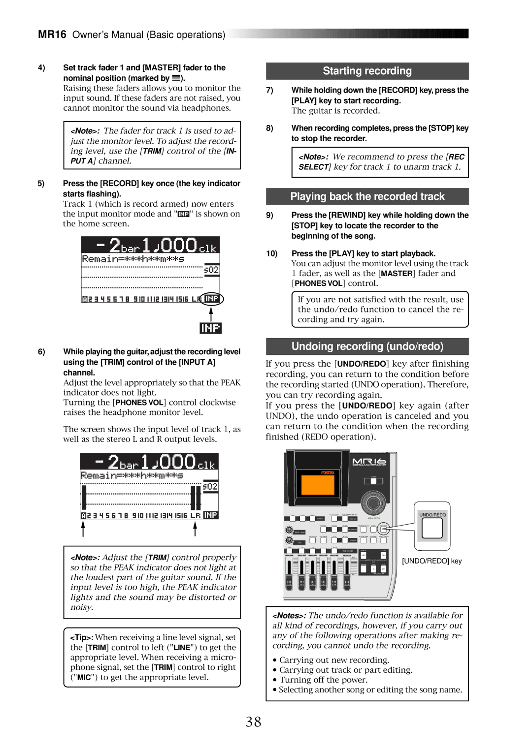 Fostex MR16 Starting recording, Playing back the recorded track, Undoing recording undo/redo, Nominal position marked by 