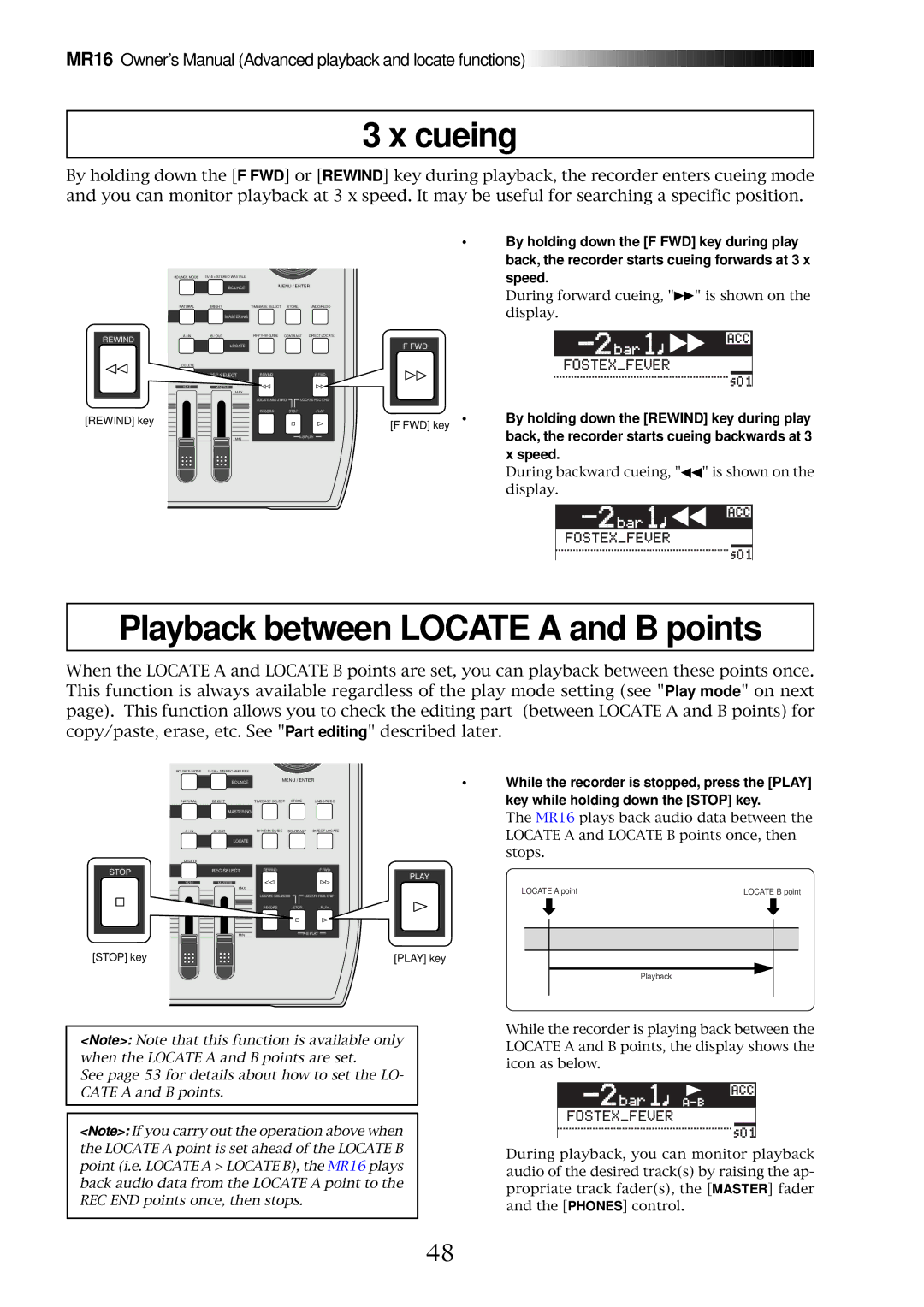 Fostex MR16 owner manual Cueing, Playback between Locate a and B points, Key while holding down the Stop key 