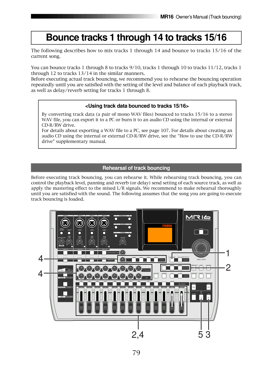 Fostex MR16 owner manual Bounce tracks 1 through 14 to tracks 15/16, Using track data bounced to tracks 15/16 