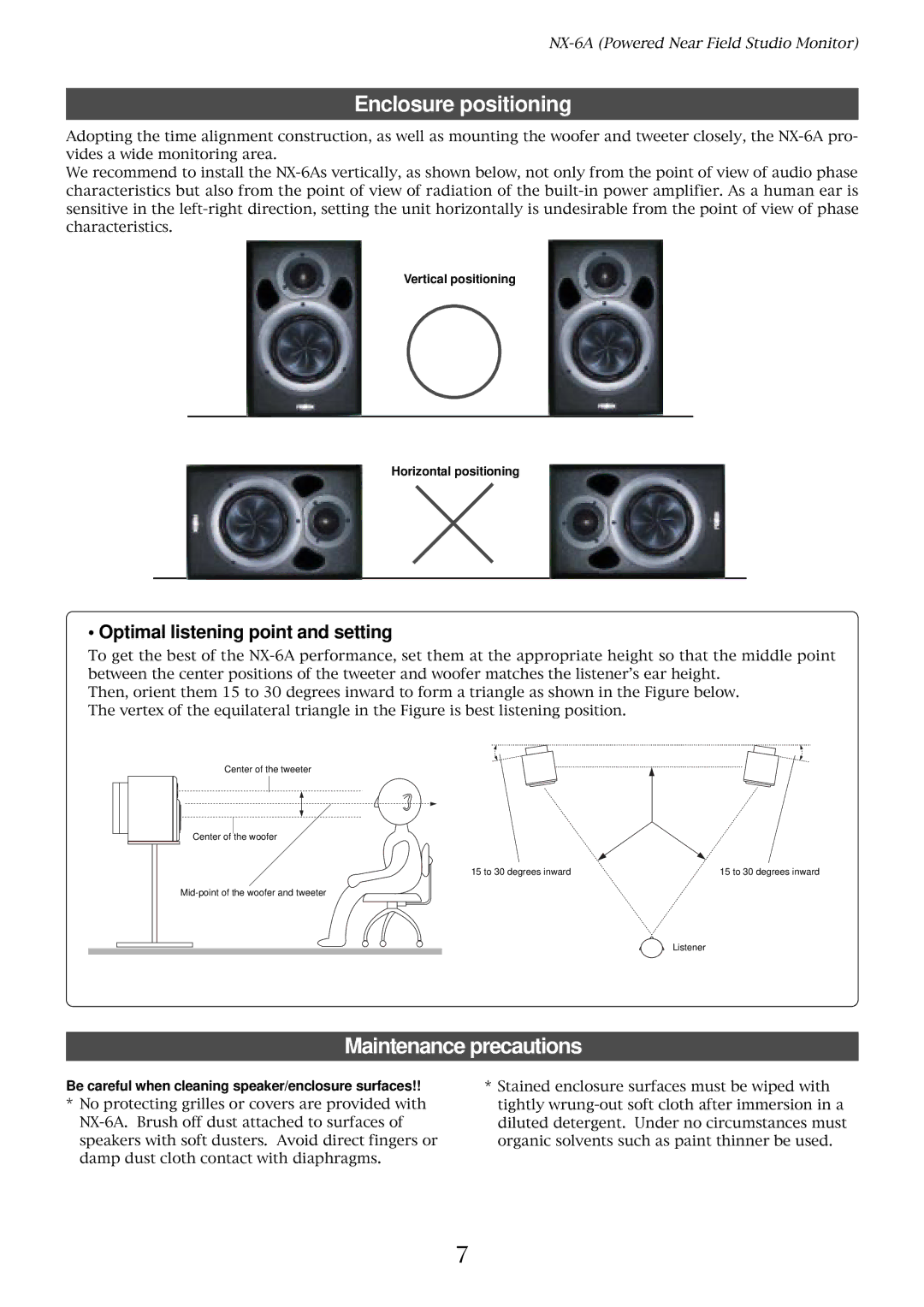 Fostex NX-6A Enclosure positioning, Maintenance precautions, Be careful when cleaning speaker/enclosure surfaces 