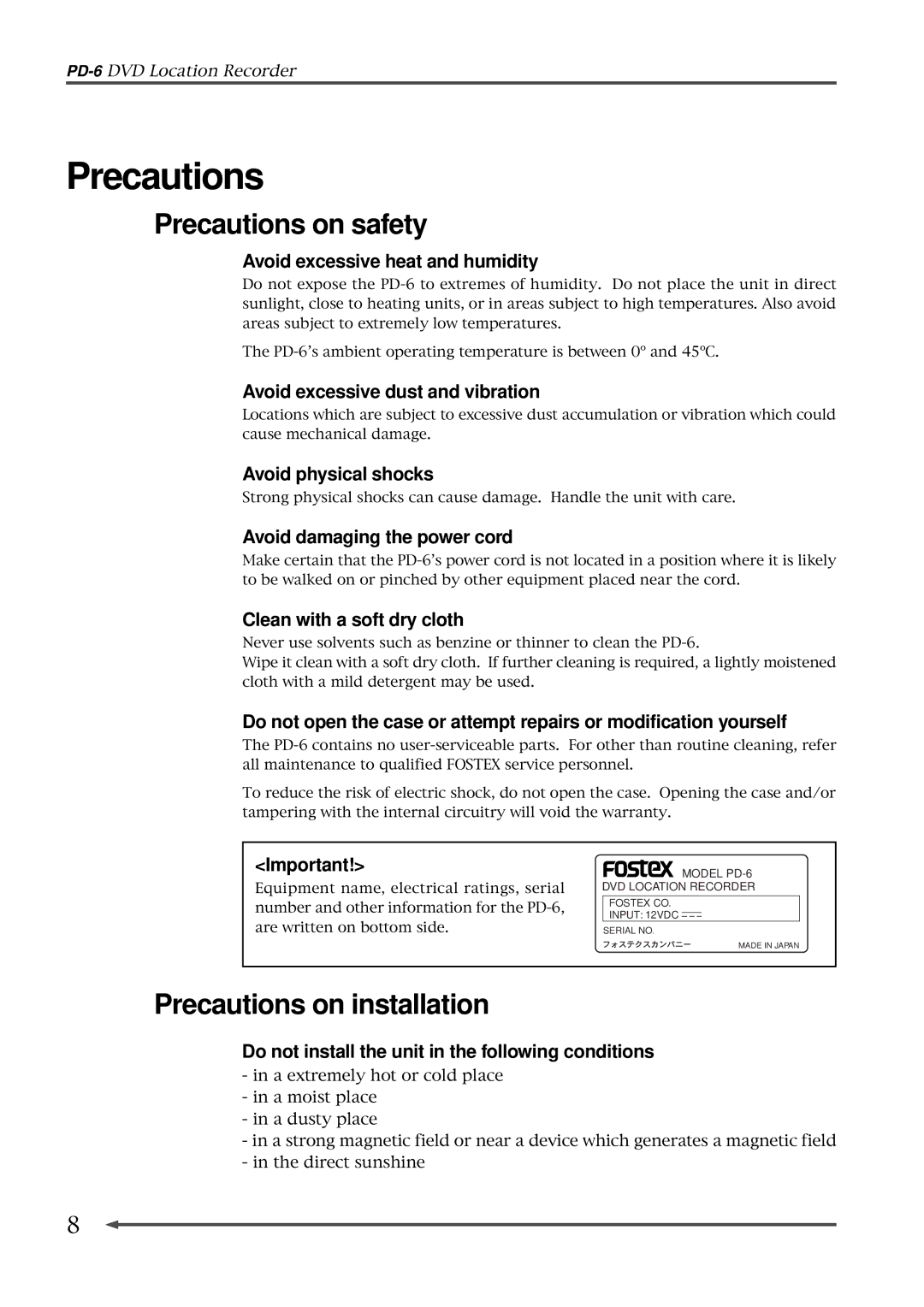 Fostex PD-6 operation manual Precautions on safety, Precautions on installation 