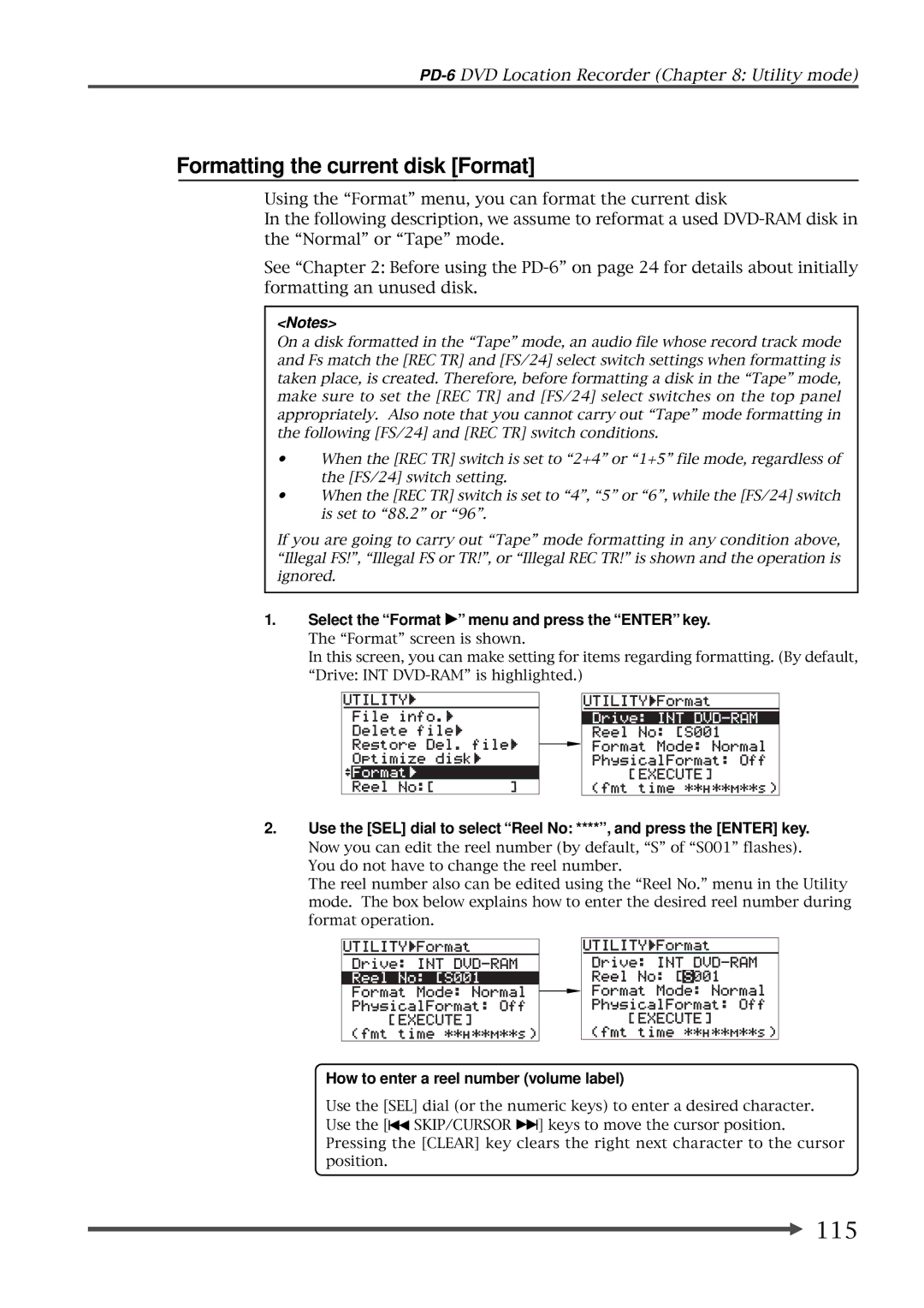 Fostex PD-6 operation manual Formatting the current disk Format, 115, Select the Format menu and press the Enter key 