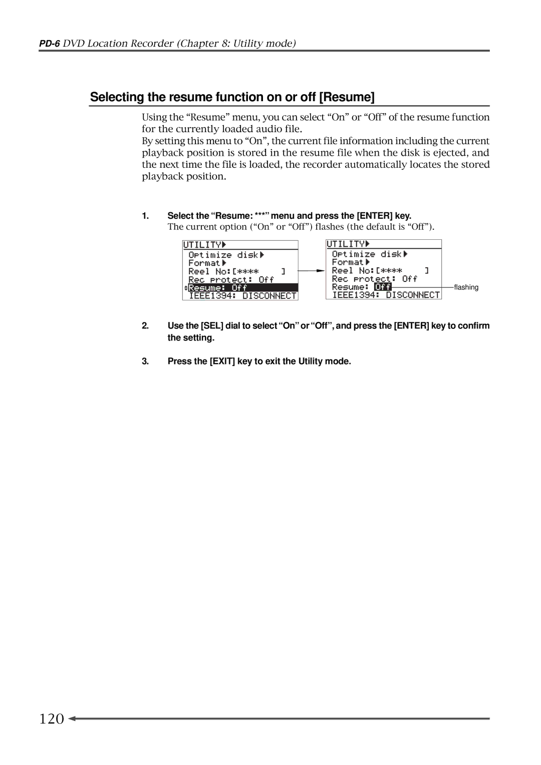 Fostex PD-6 Selecting the resume function on or off Resume, 120, Select the Resume *** menu and press the Enter key 