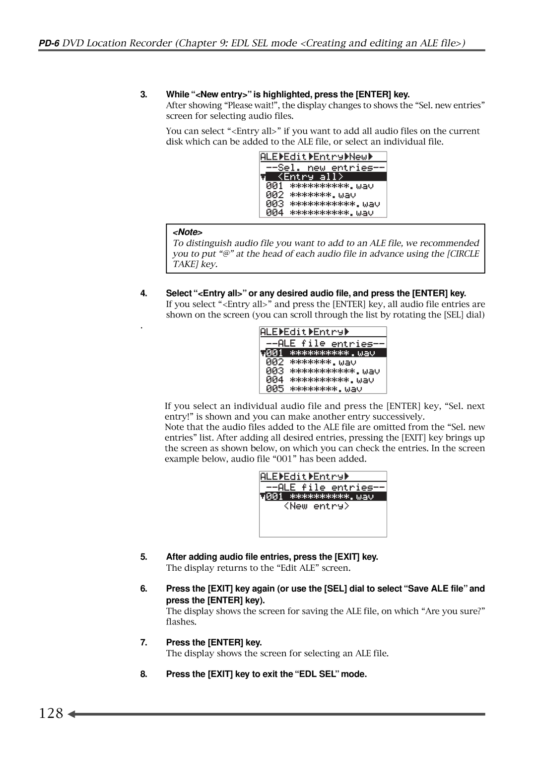 Fostex PD-6 128, While New entry is highlighted, press the Enter key, After adding audio file entries, press the Exit key 