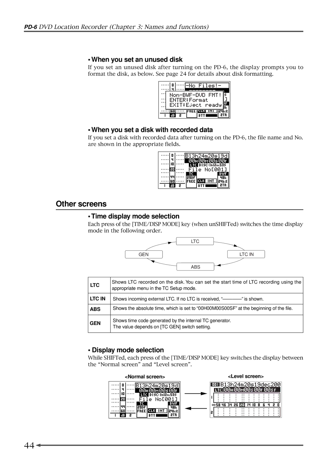 Fostex PD-6 Other screens, When you set an unused disk, When you set a disk with recorded data, Display mode selection 