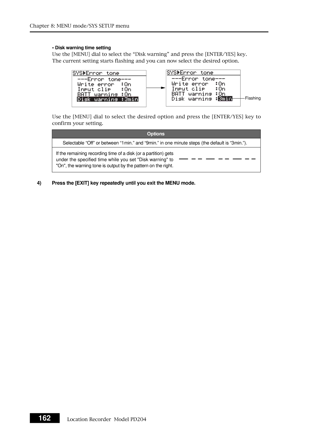 Fostex PD204 owner manual Press the Exit key repeatedly until you exit the Menu mode, Disk warning time setting 