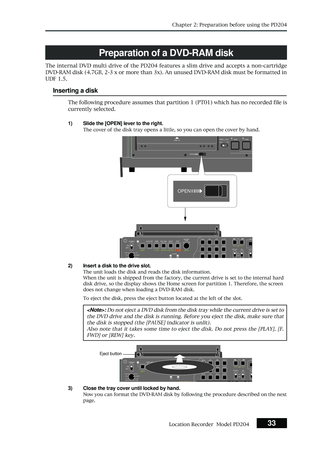 Fostex PD204 owner manual Preparation of a DVD-RAM disk, Inserting a disk, Slide the Open lever to the right 