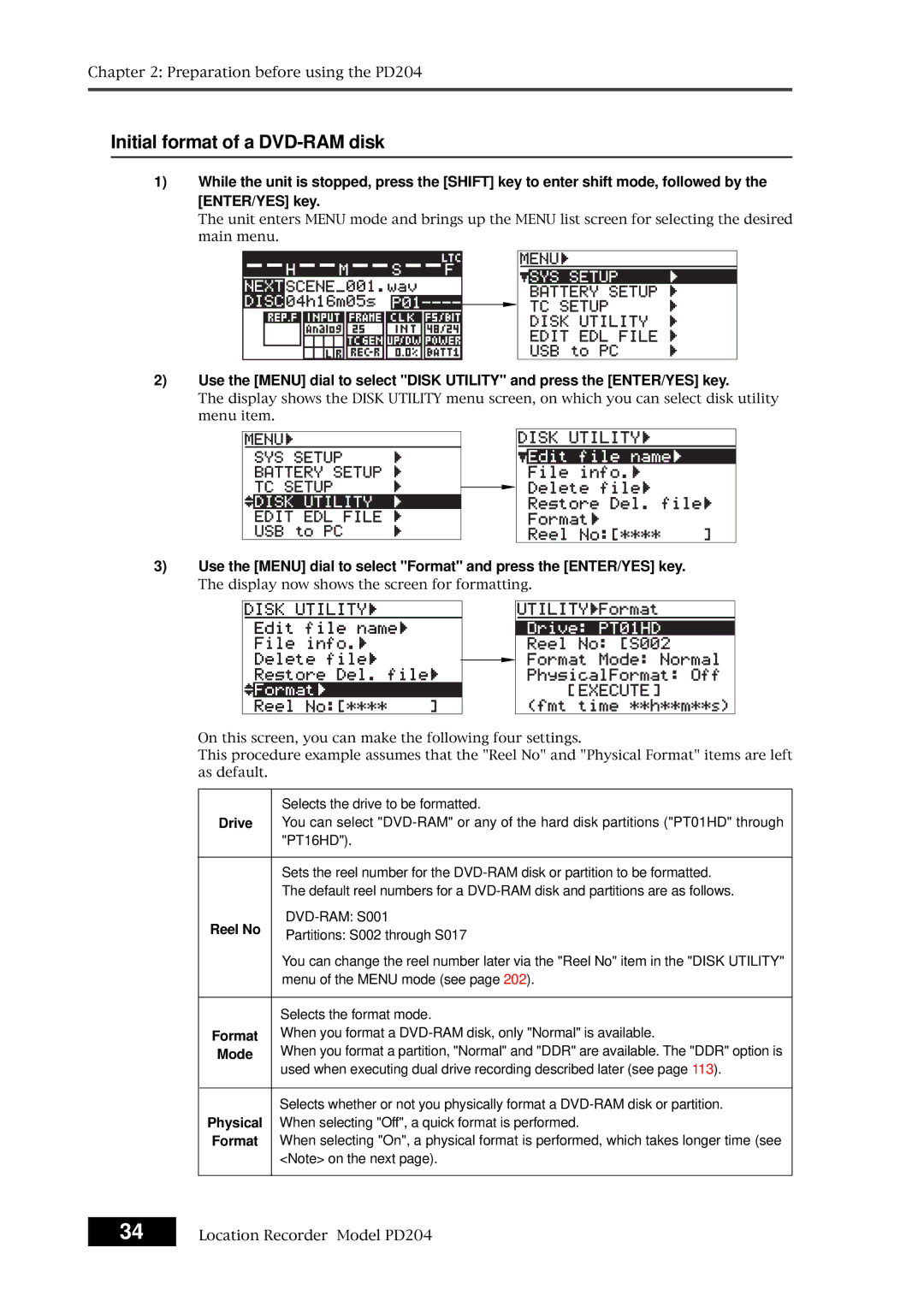 Fostex PD204 owner manual Initial format of a DVD-RAM disk, Drive, Reel No, Format, Mode 